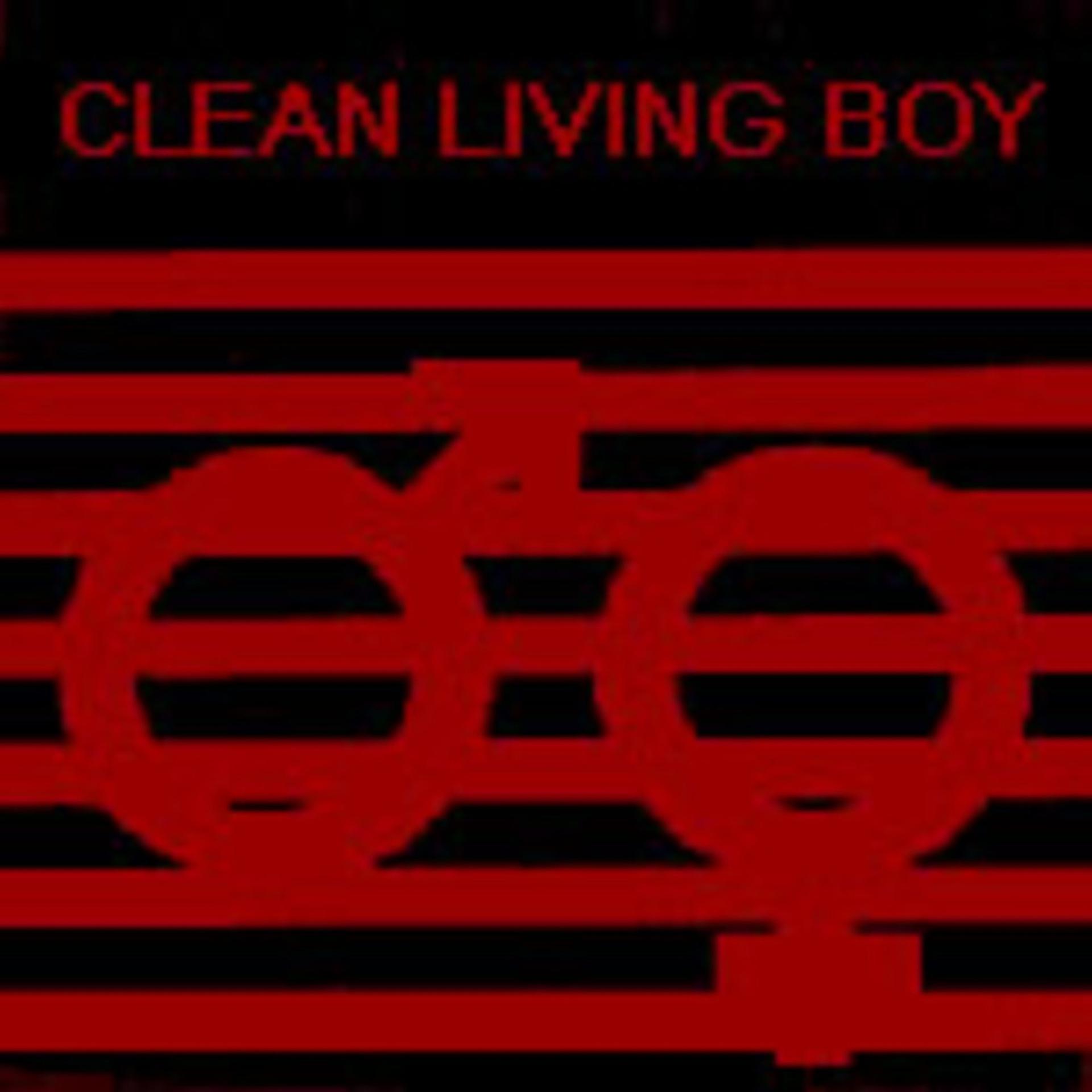 Постер альбома Clean Living Boy