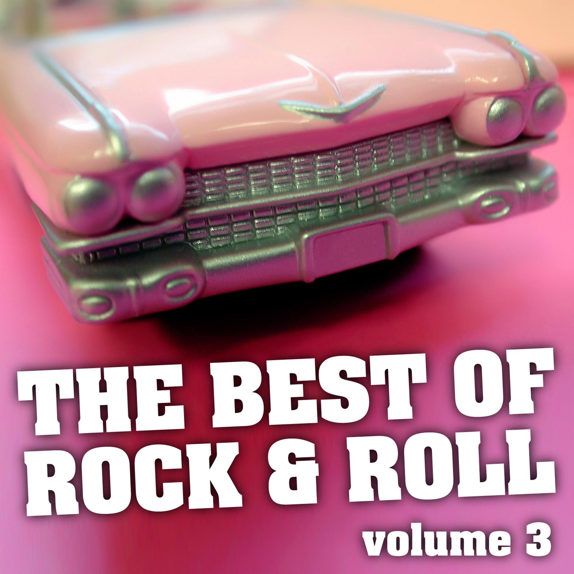 Постер альбома The Best Of Rock & Roll Vol. 3