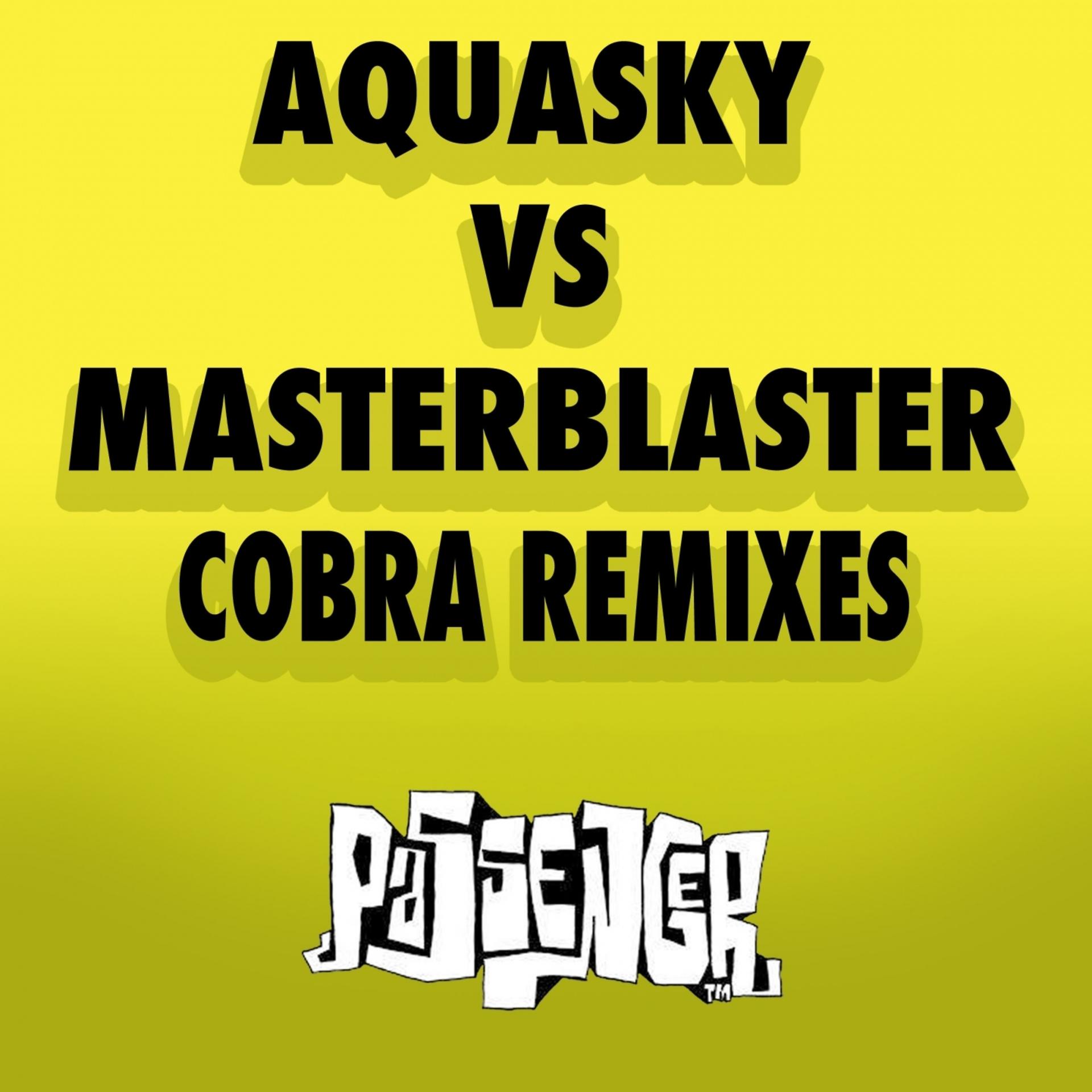 Постер альбома Cobra (Remixes)