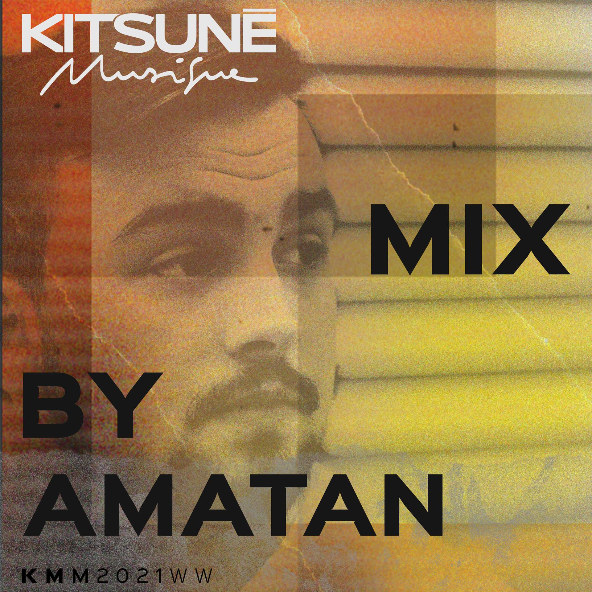 Постер альбома Kitsuné Musique Mixed by Amatan