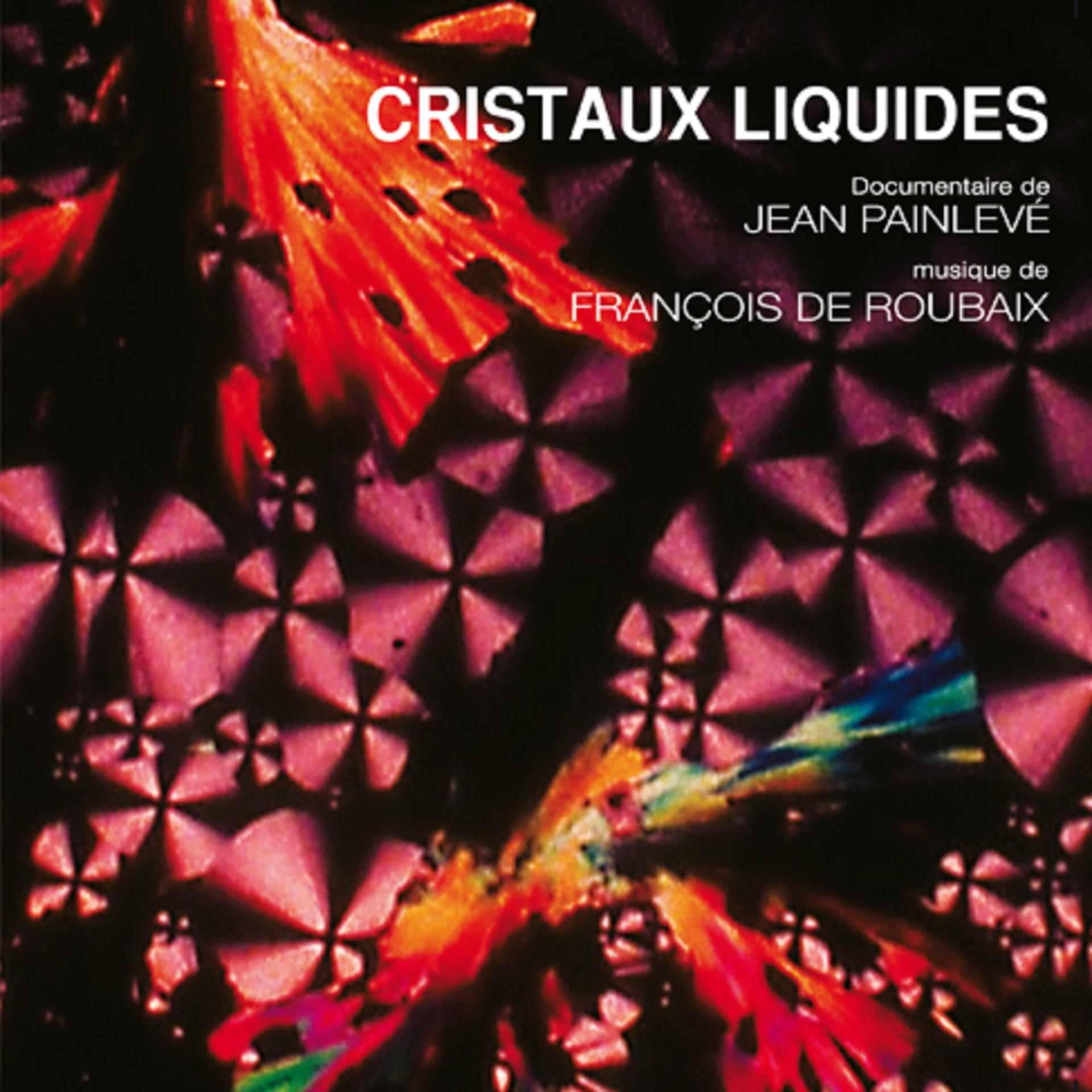 Постер альбома Cristaux liquides (Original Motion Picture Soundtrack)