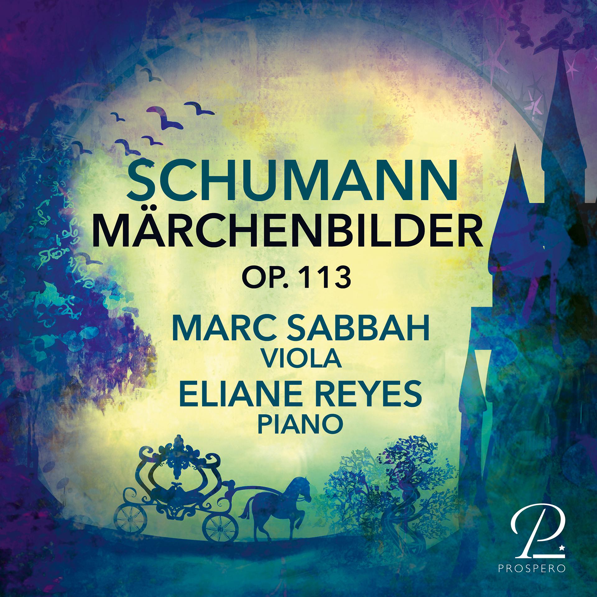 Постер альбома Märchenbilder, Op. 113