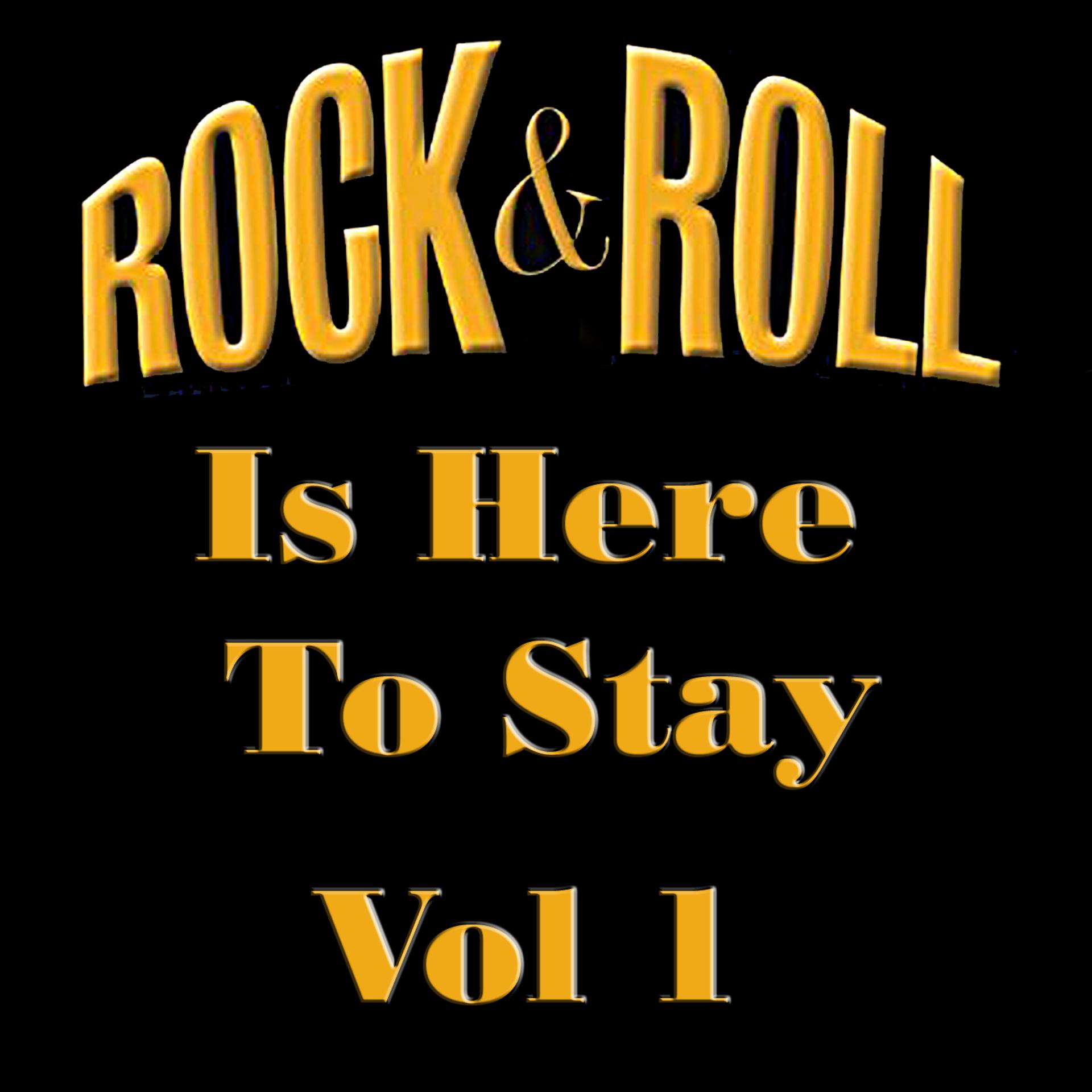 Постер альбома Rock & Roll Is Here To Stay Vol 1