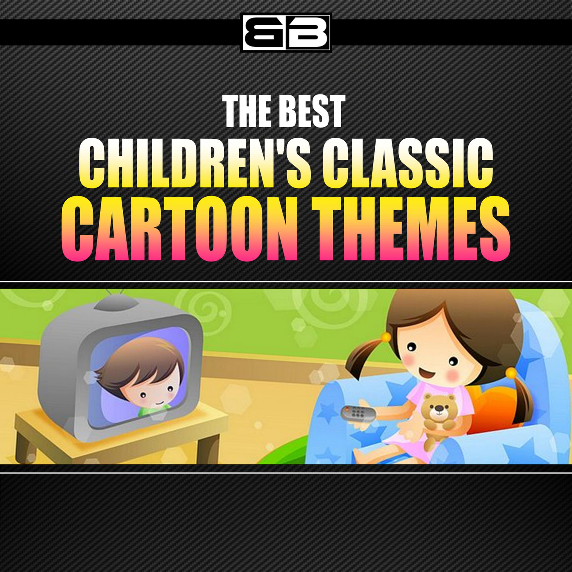 Постер альбома The Best Children's Classic Cartoon Themes