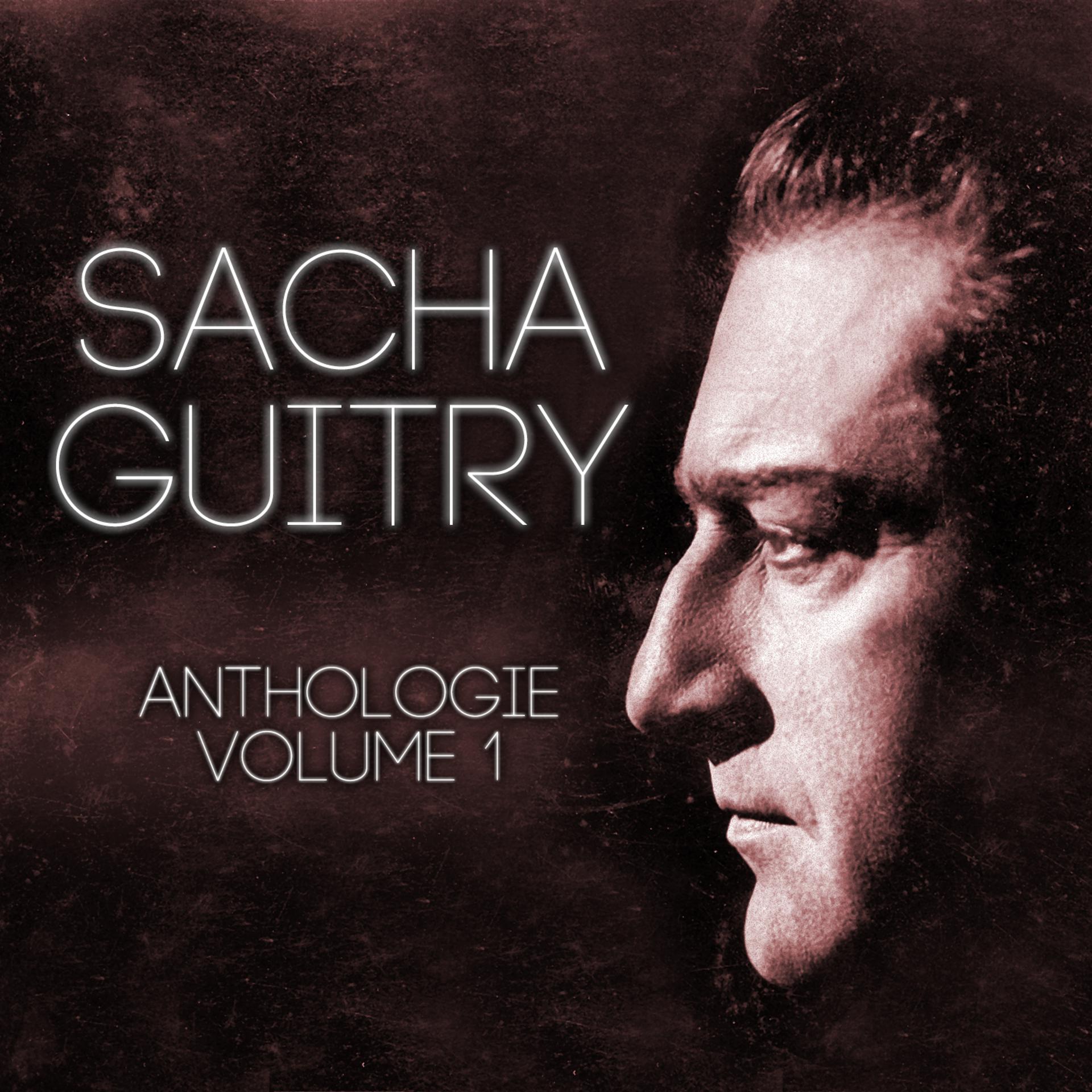 Постер альбома Sacha Guitry Vol. 1 : N'écoutez Pas Mesdames (Intégrale De La Pièce De Sacha Guitry)