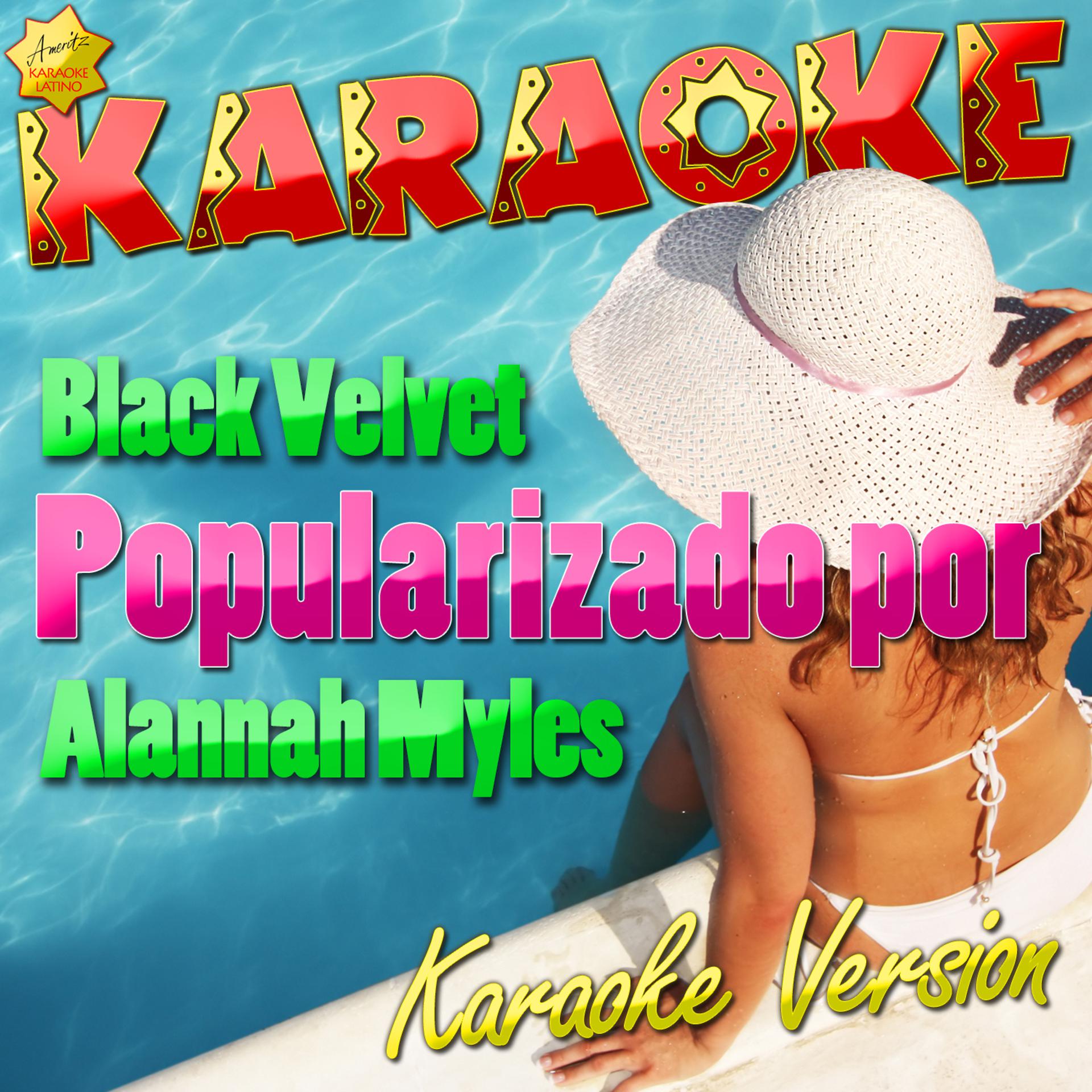 Постер альбома Black Velvet (Popularizado por Alannah Myles) [Karaoke Version] - Single