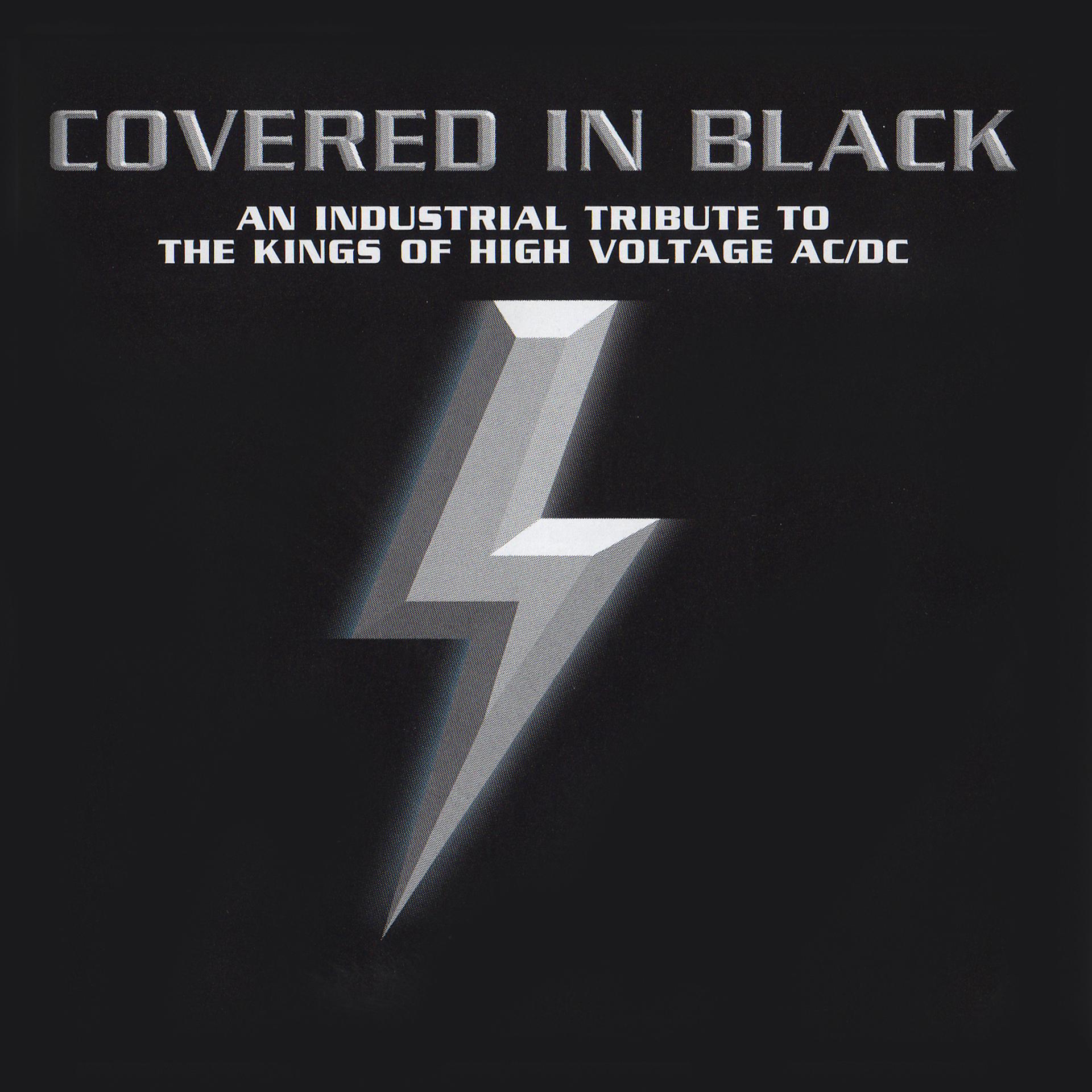 Постер альбома Covered In Black - An Industrial Tribute To The Kings Of High Voltage AC/DC