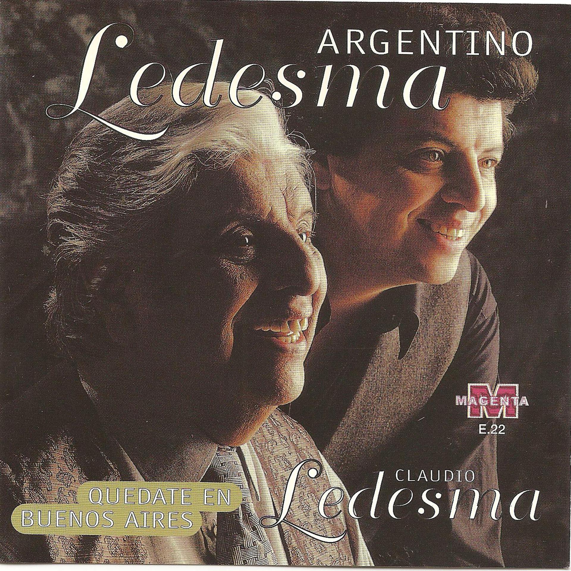 Постер альбома Argentino Ledesma - Quedate en Buenos Aires