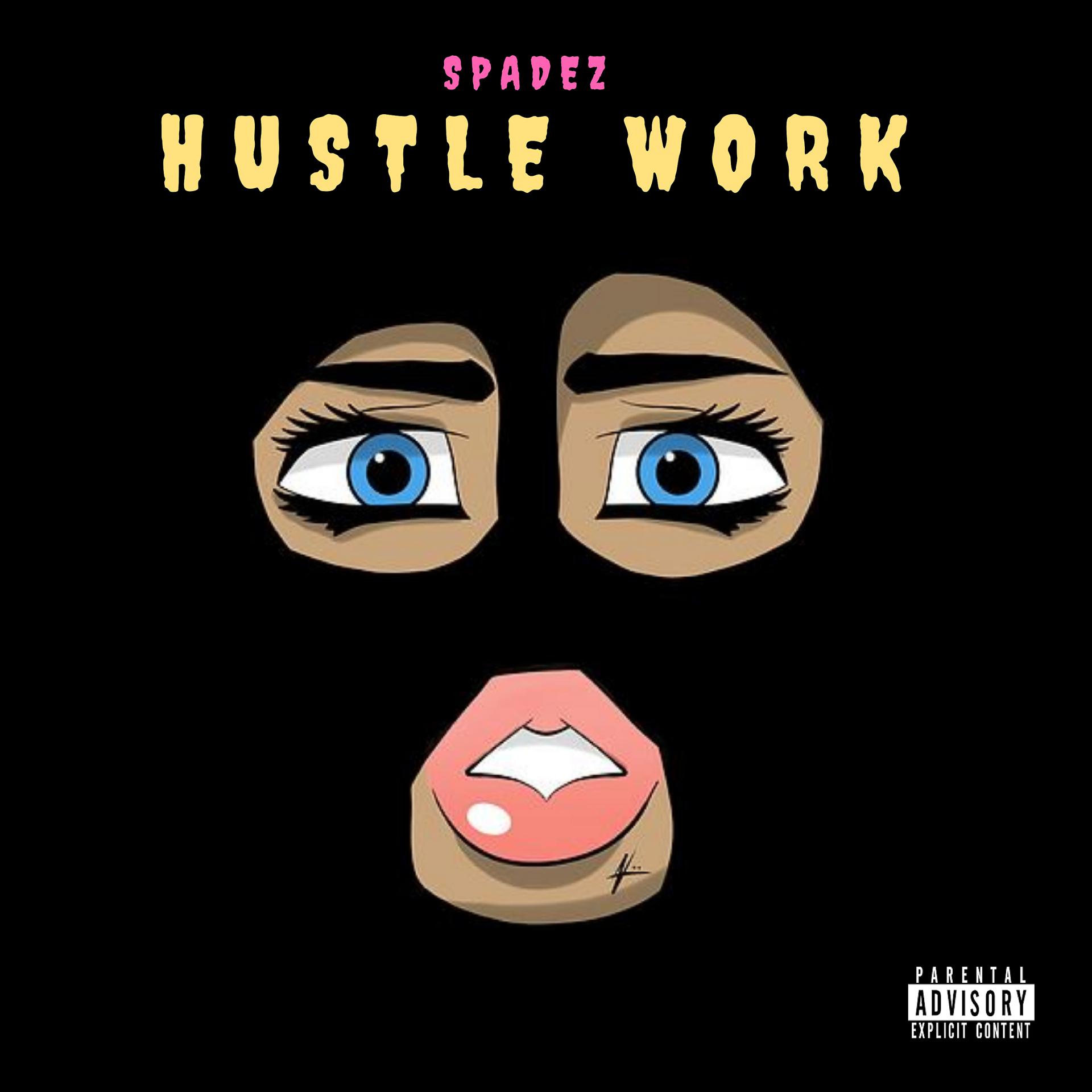 Постер альбома Hustle Work
