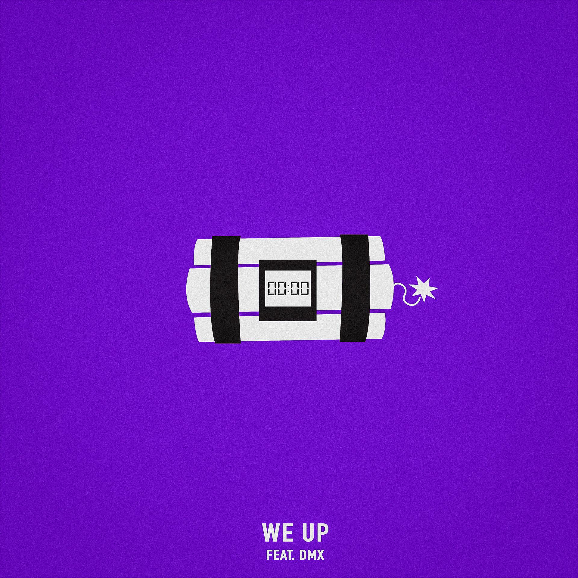 Постер альбома We Up (feat. DMX)