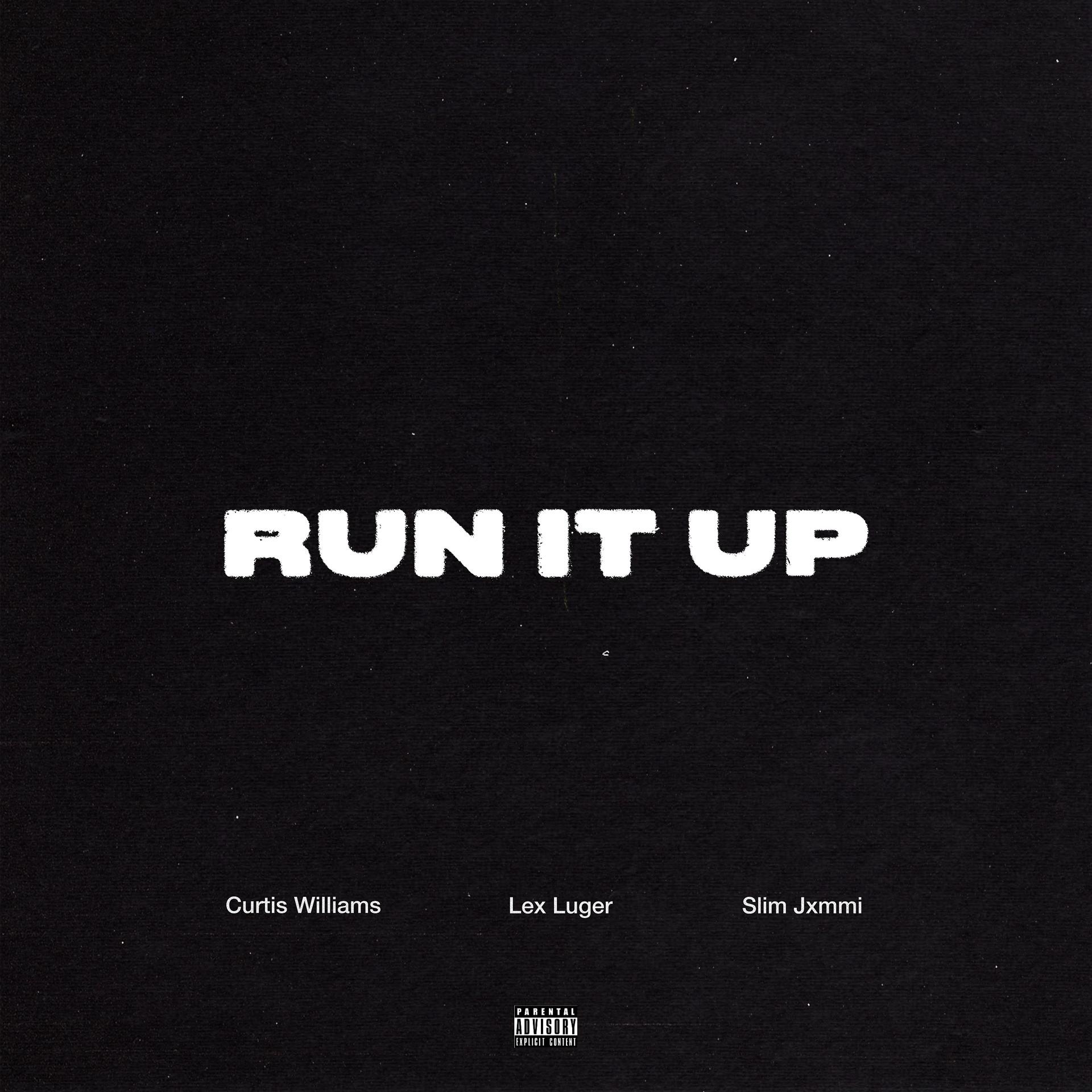 Постер альбома Run It Up (feat. Slim Jxmmi)