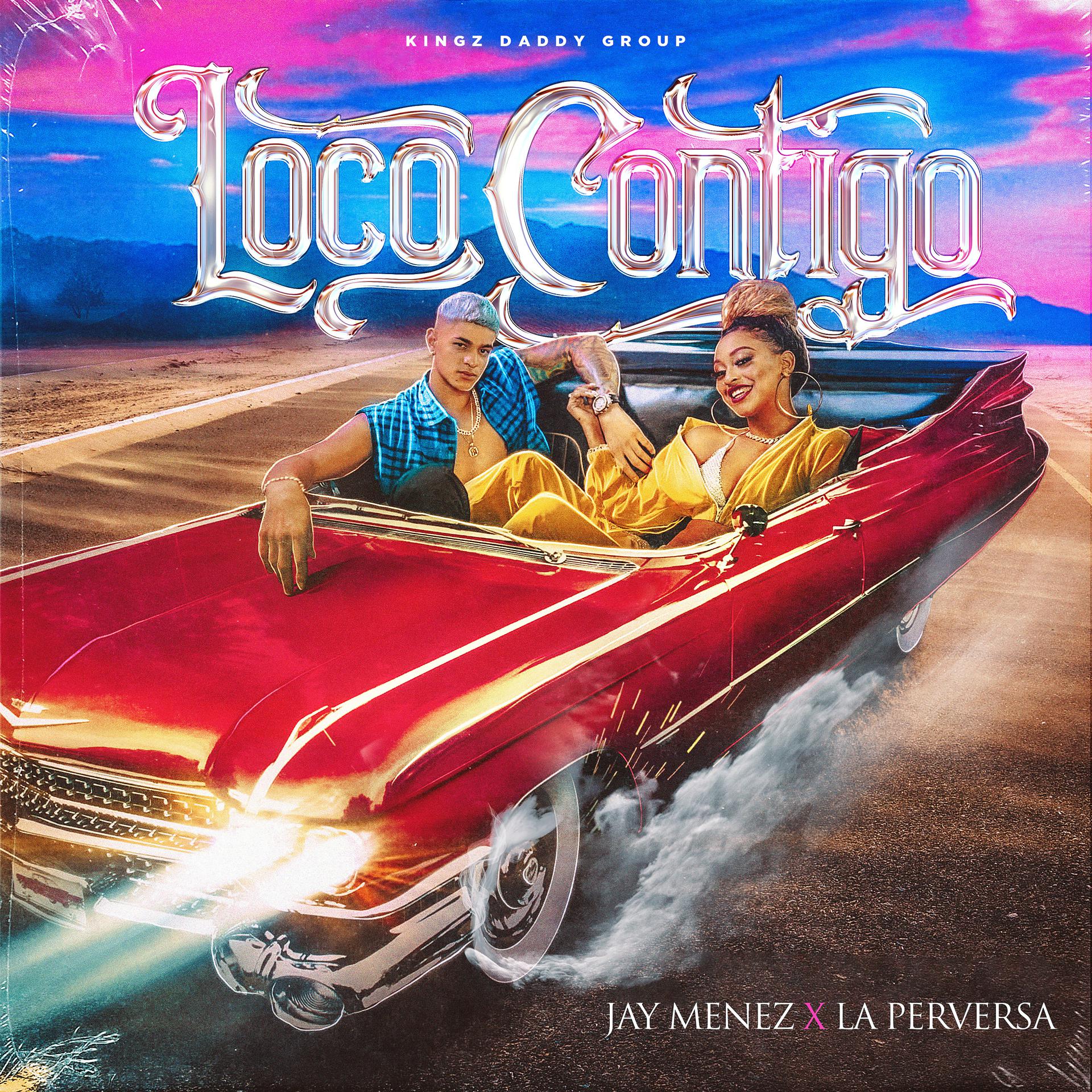 Постер альбома Loco Contigo (feat. La Perversa)