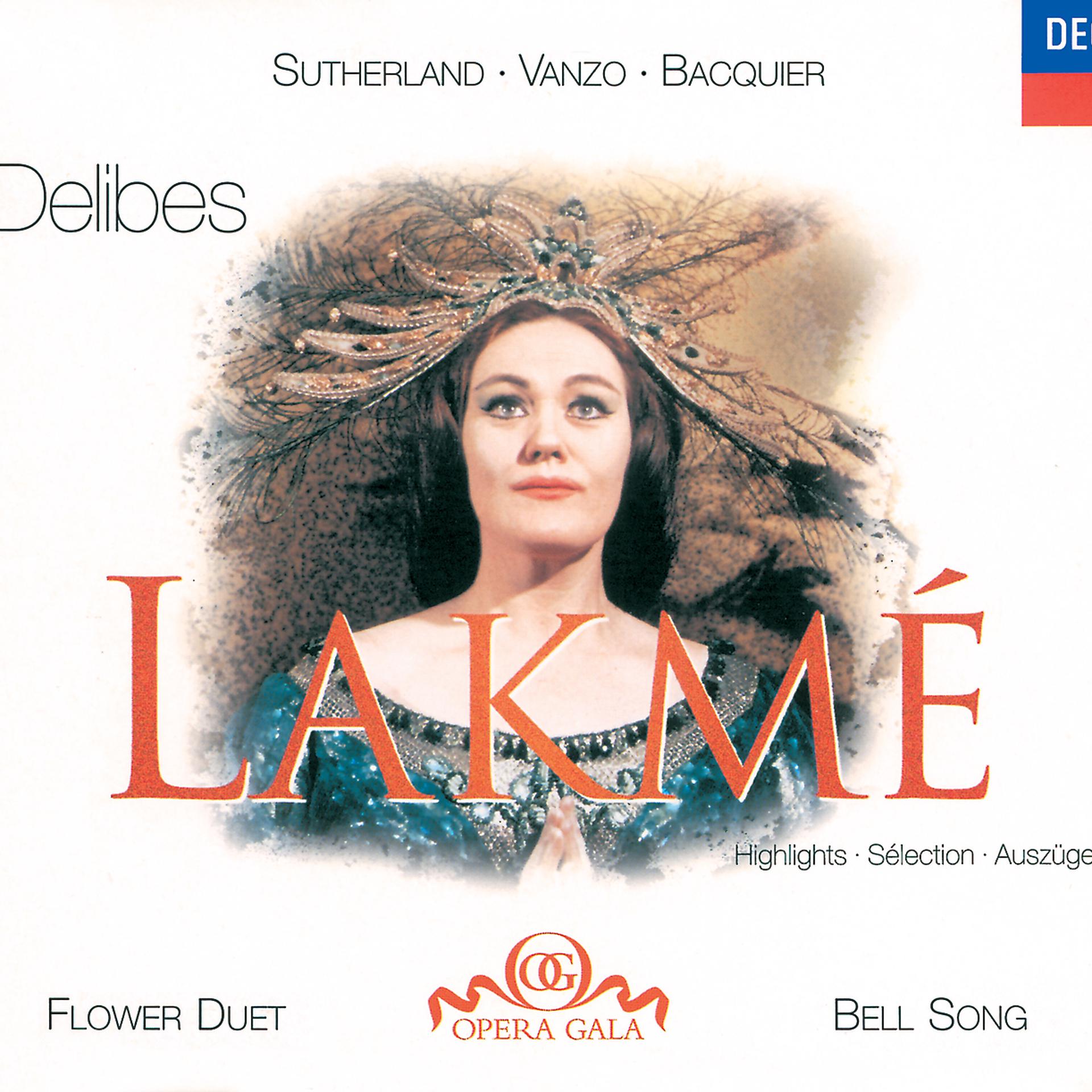 Постер альбома Delibes: Lakmé - Highlights