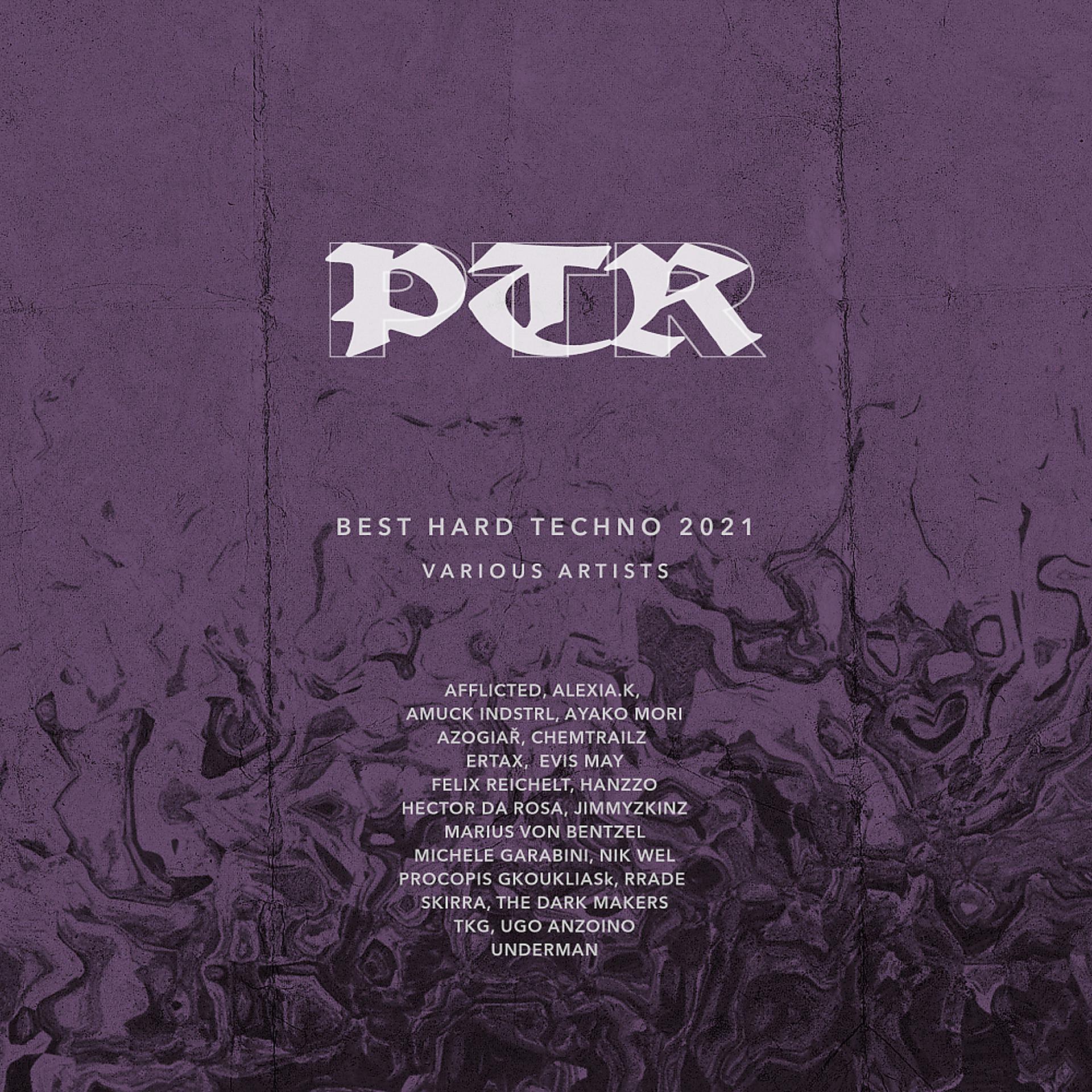 Постер альбома PTR Best Hard Techno 2021