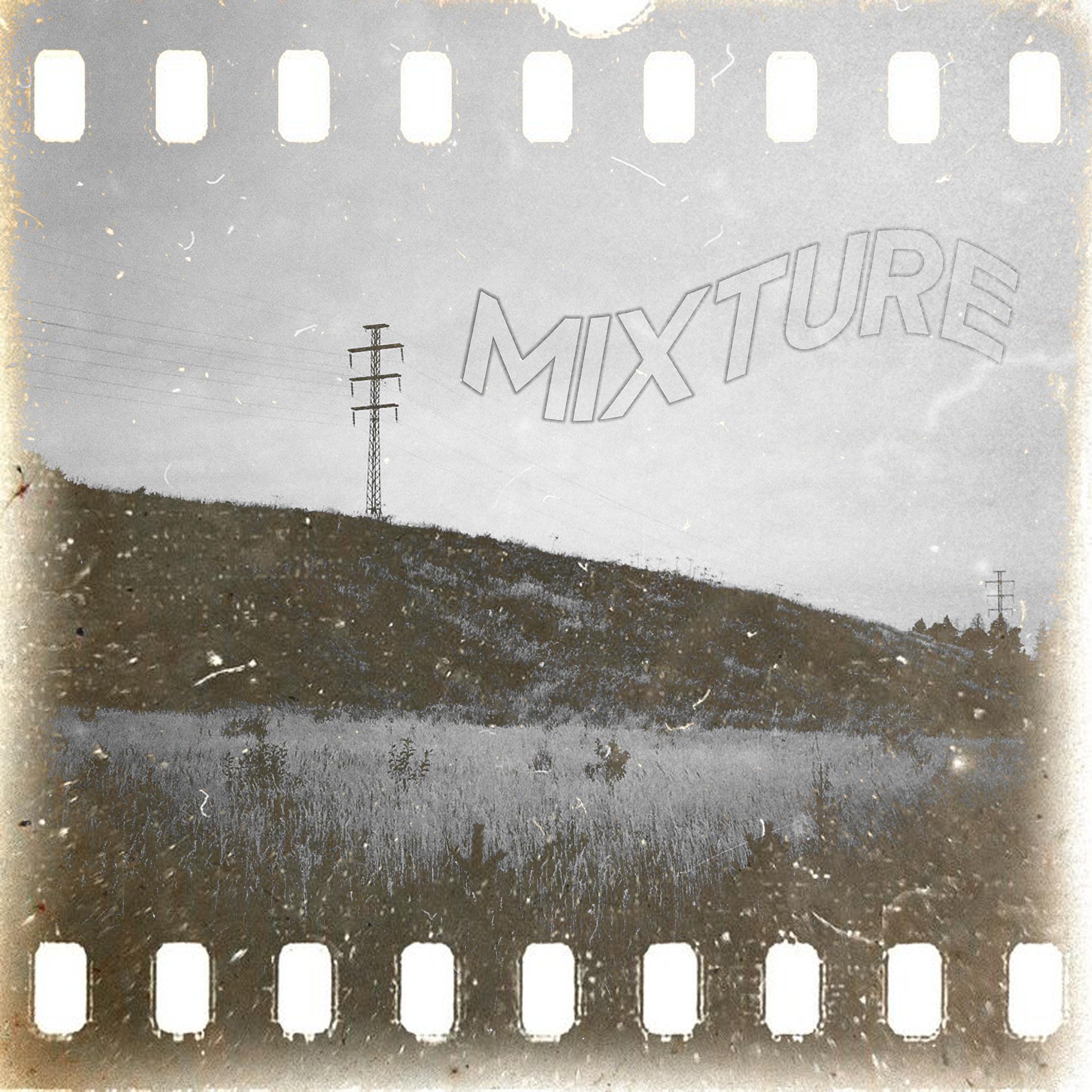 Постер альбома Mixture