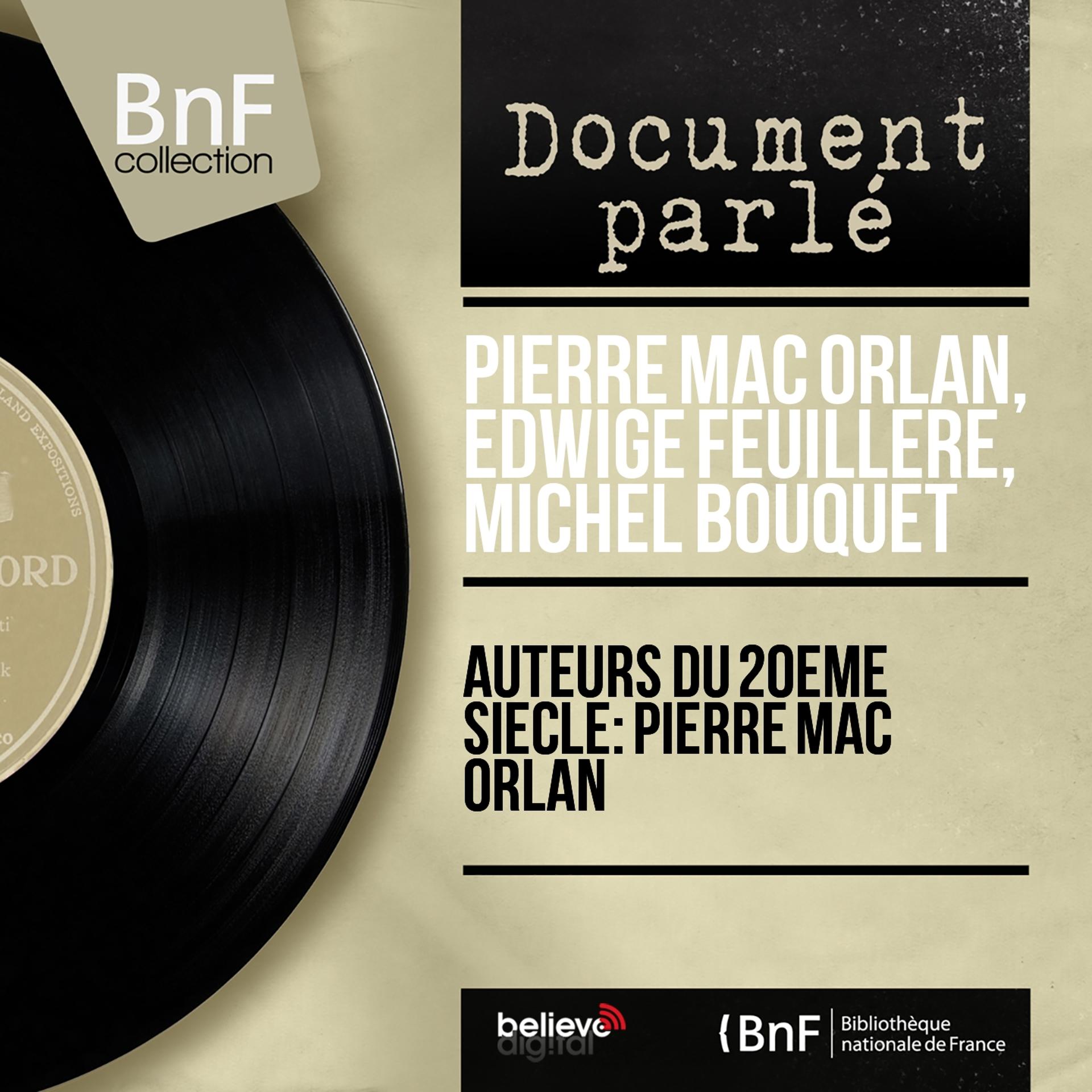 Постер альбома Auteurs du 20e siècle: Pierre Mac Orlan (Mono Version)