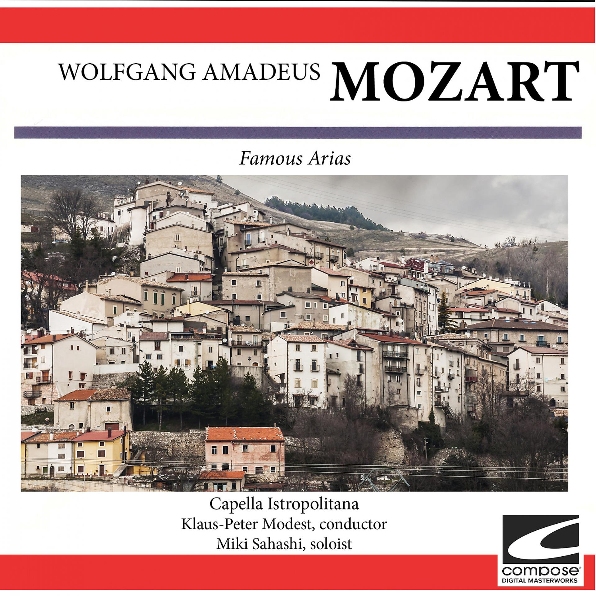 Постер альбома Wolfgang Amadeus Mozart: Famous Arias (feat. Klaus-Peter Modest)