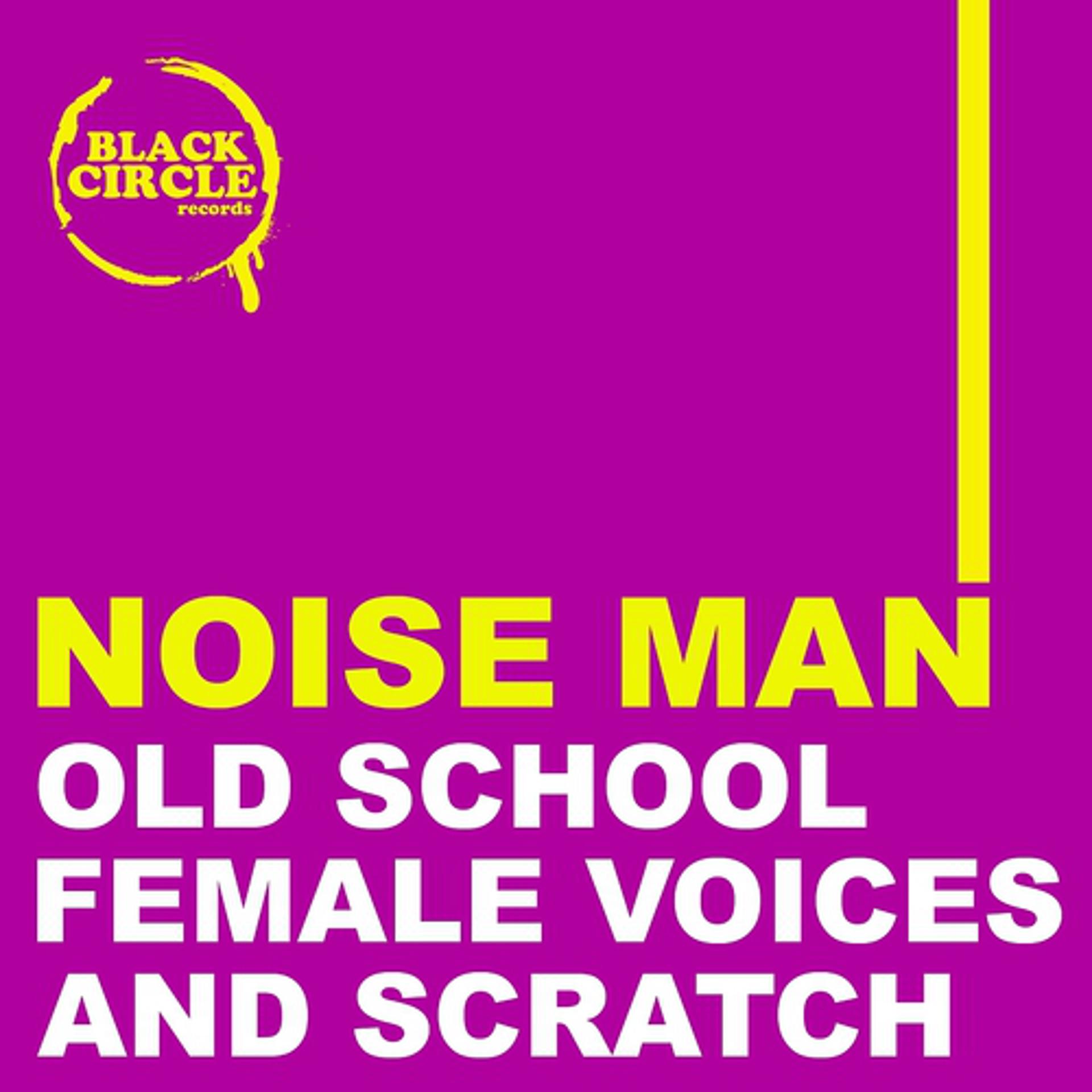 Постер альбома Old School Female Voices and Scratch