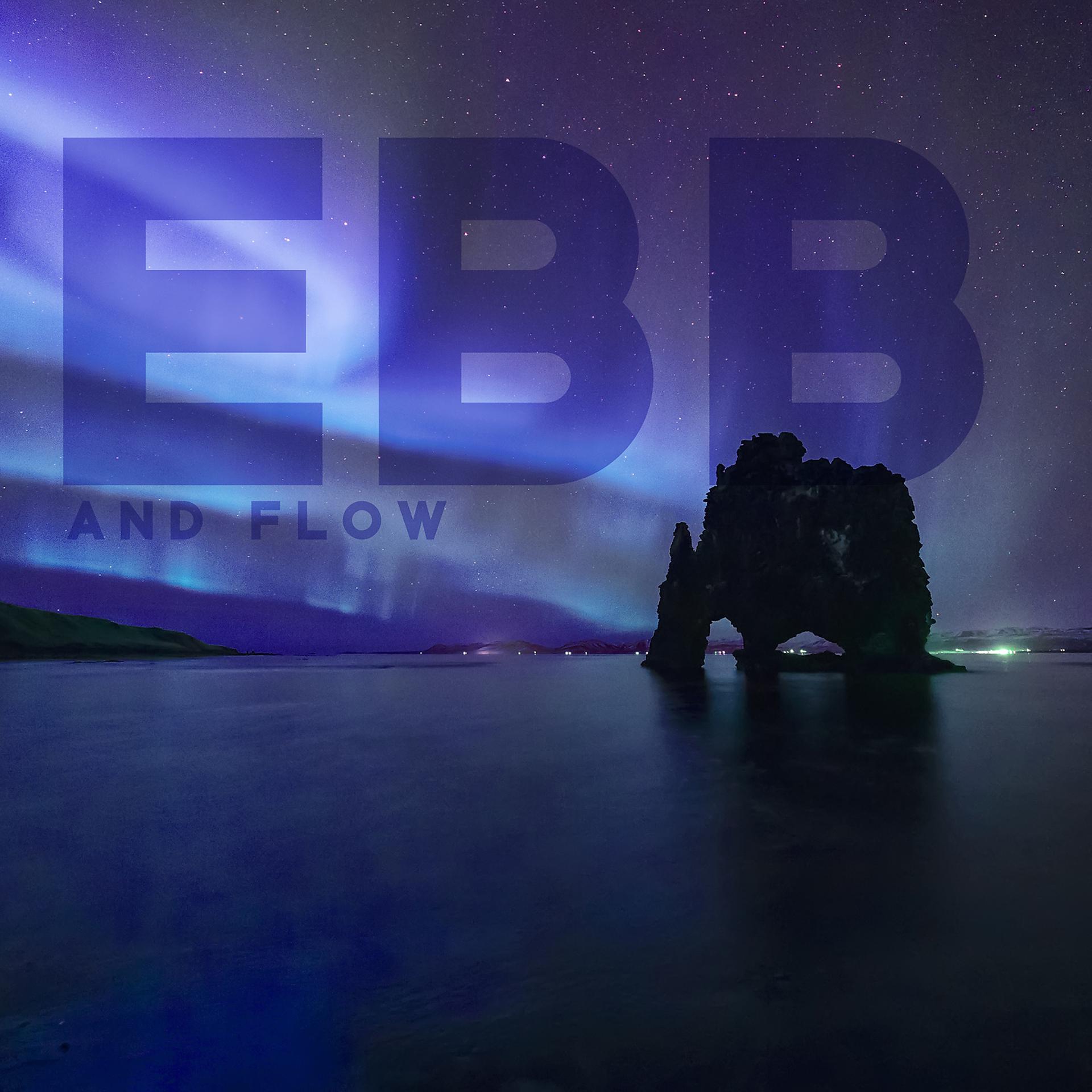 Постер альбома EBB and Flow: Electronic Party Music, Electro Chill, Summer Chillout, EDM, House (Music for Pub and Club)