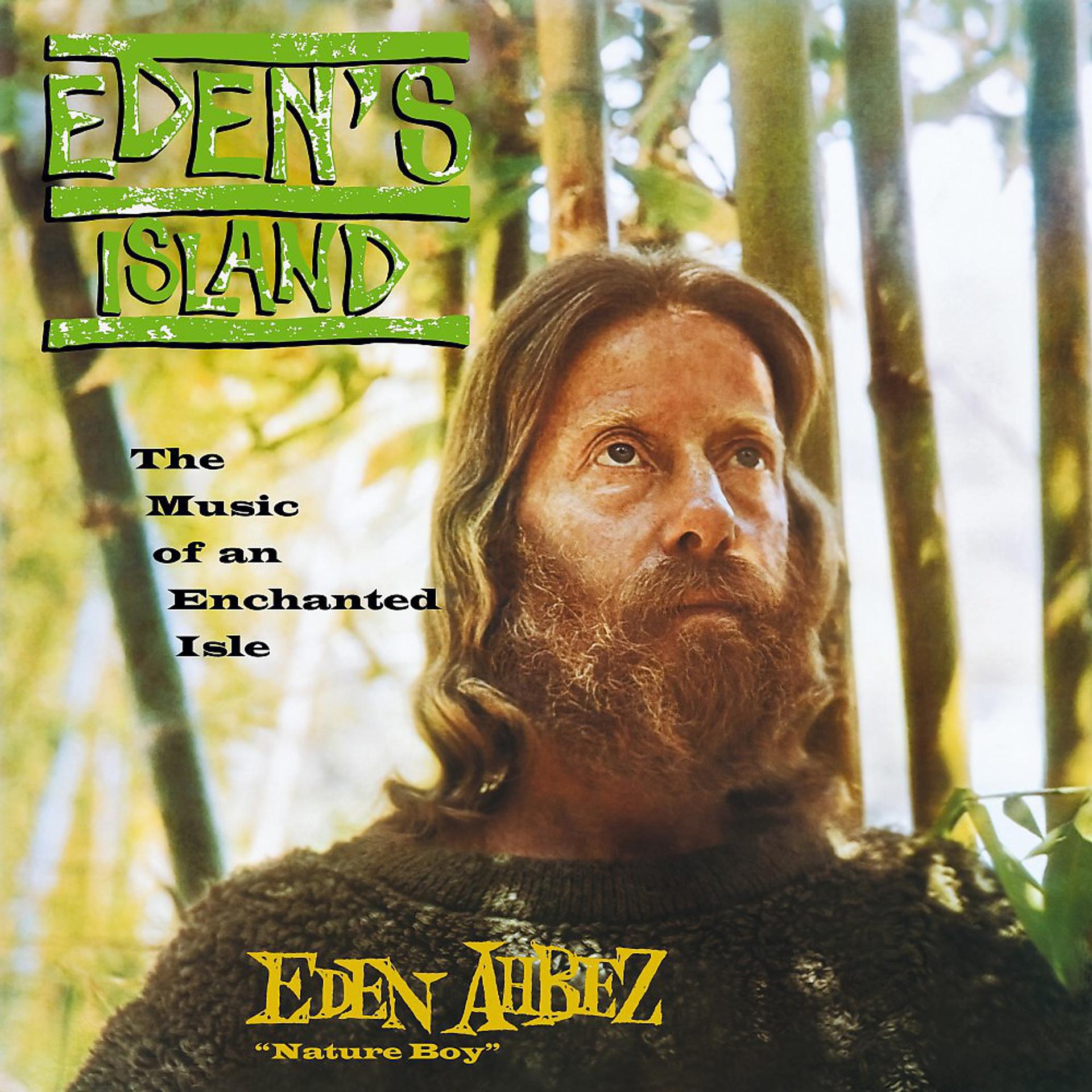 Постер альбома Eden's Island: The Music of an Enchanted Isle (60th-Anniversary Edition)