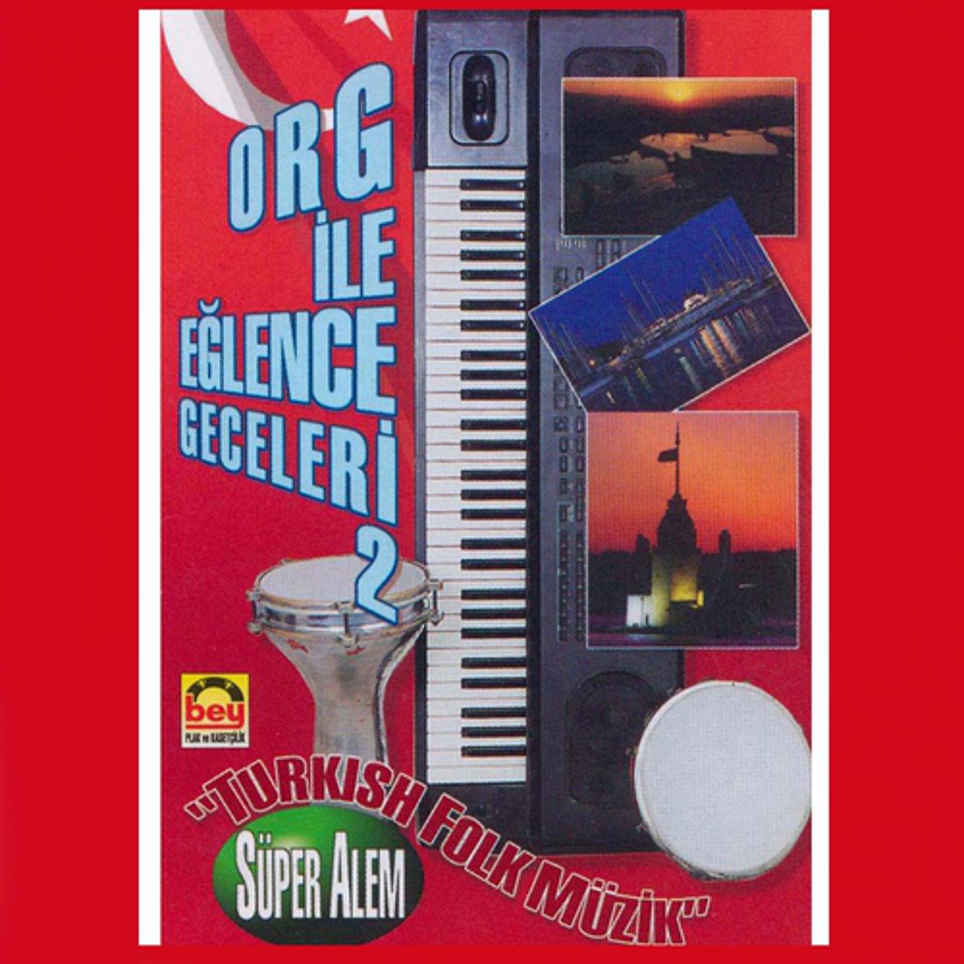 Постер альбома Org İle Eğlence Geceleri, Vol. 2
