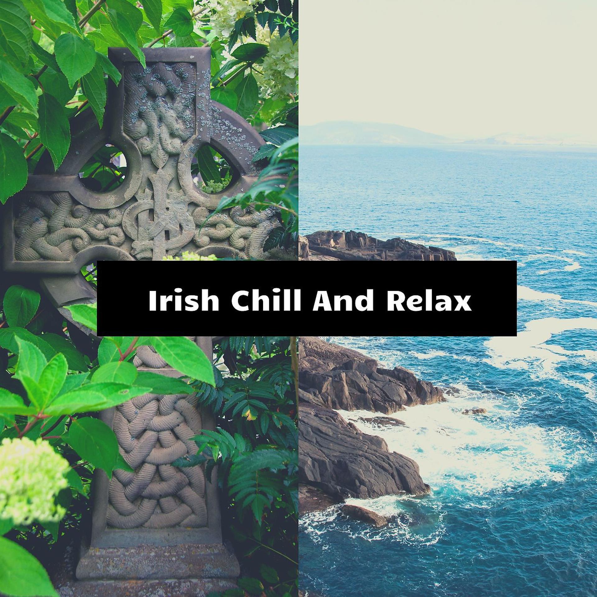 Постер альбома Irish Chill And Relax