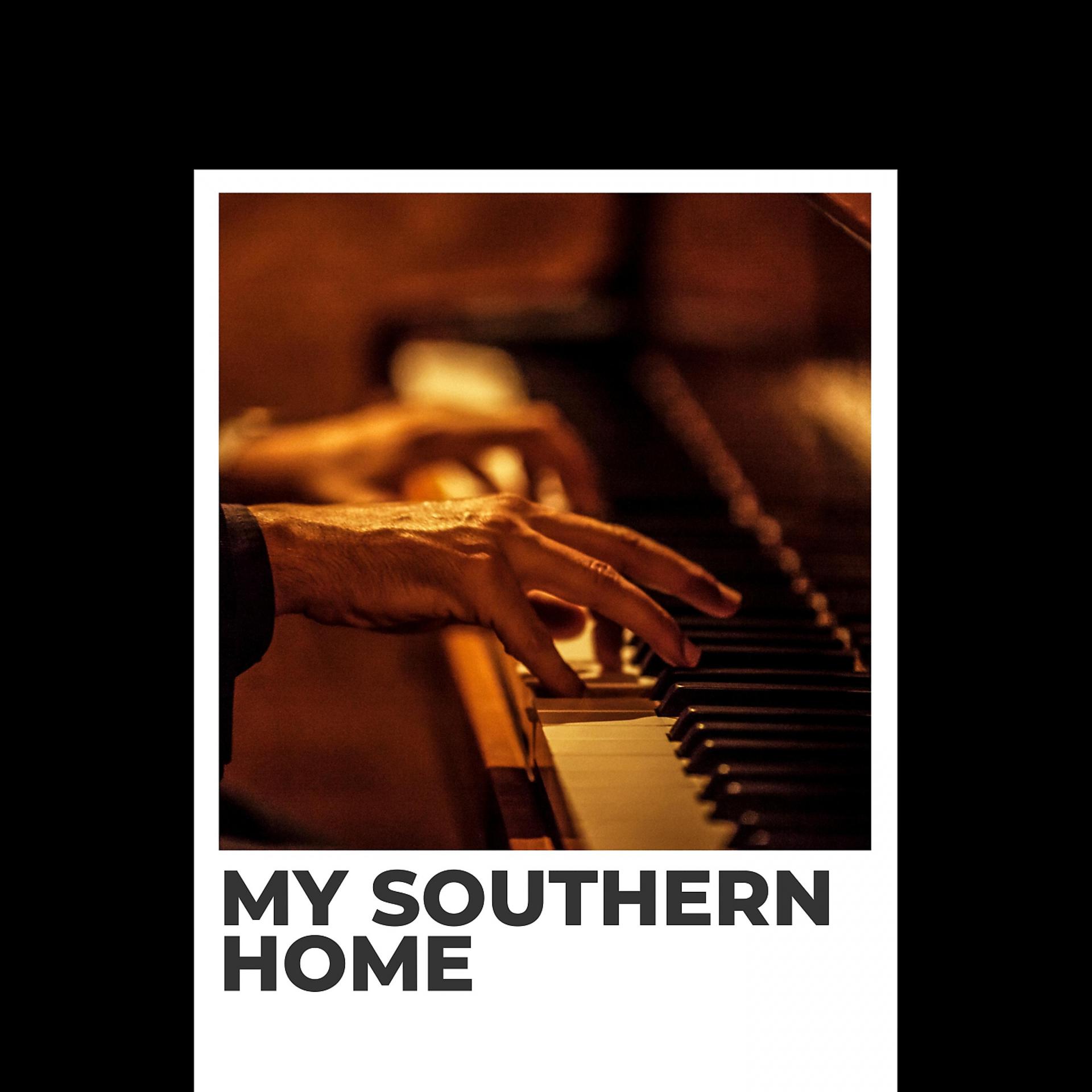 Постер альбома My Southern Home