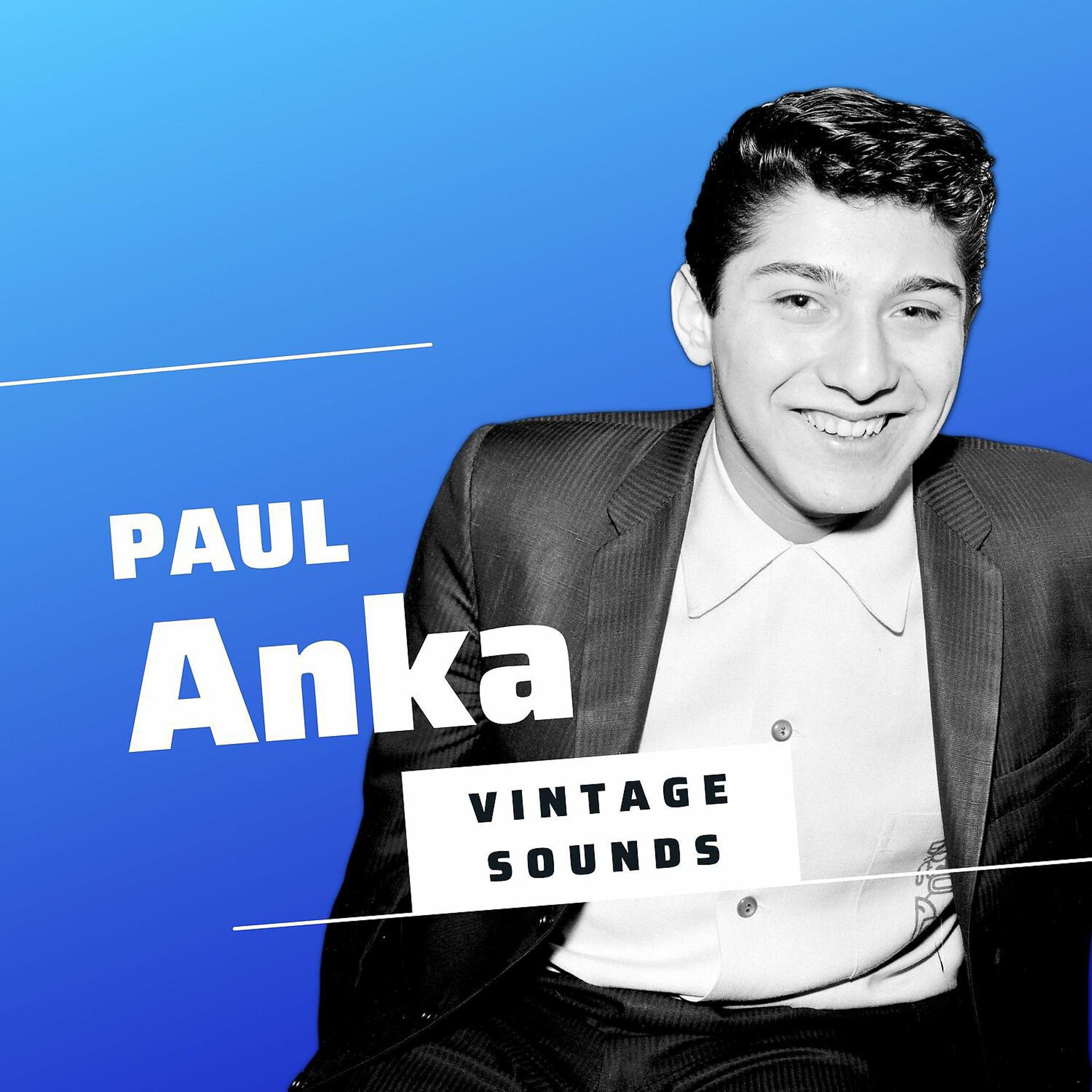 Постер альбома Paul Anka - Vintage Sounds