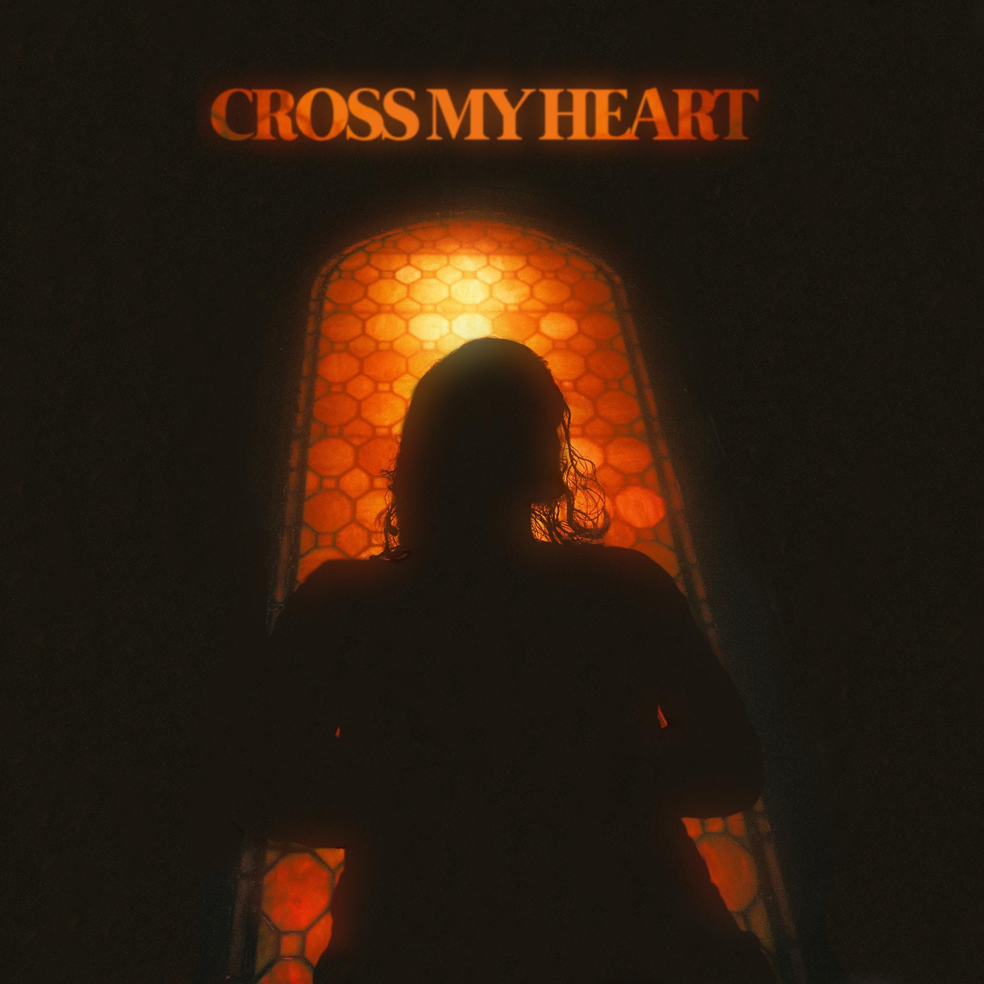 Постер альбома Cross My Heart