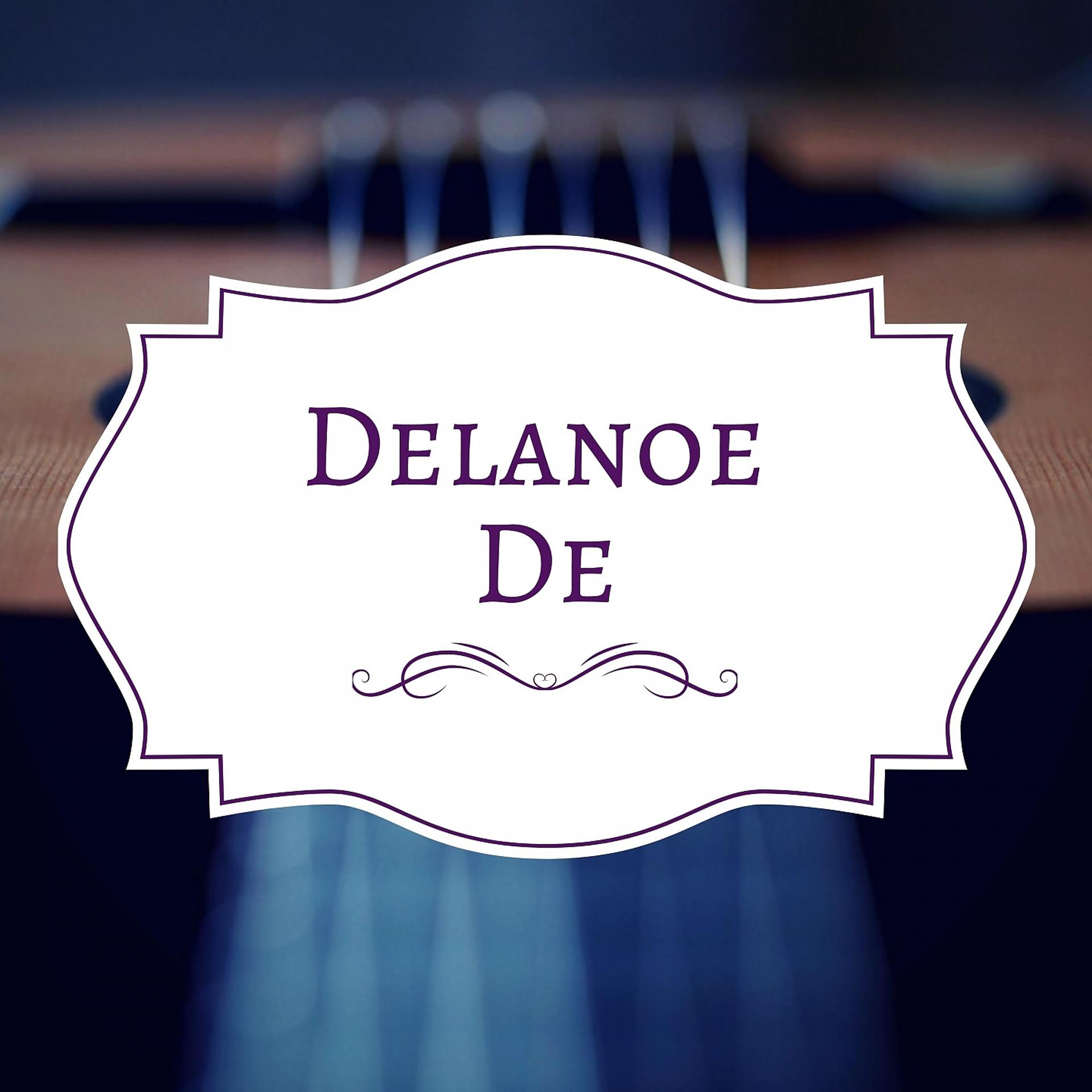 Постер альбома Delanoe De