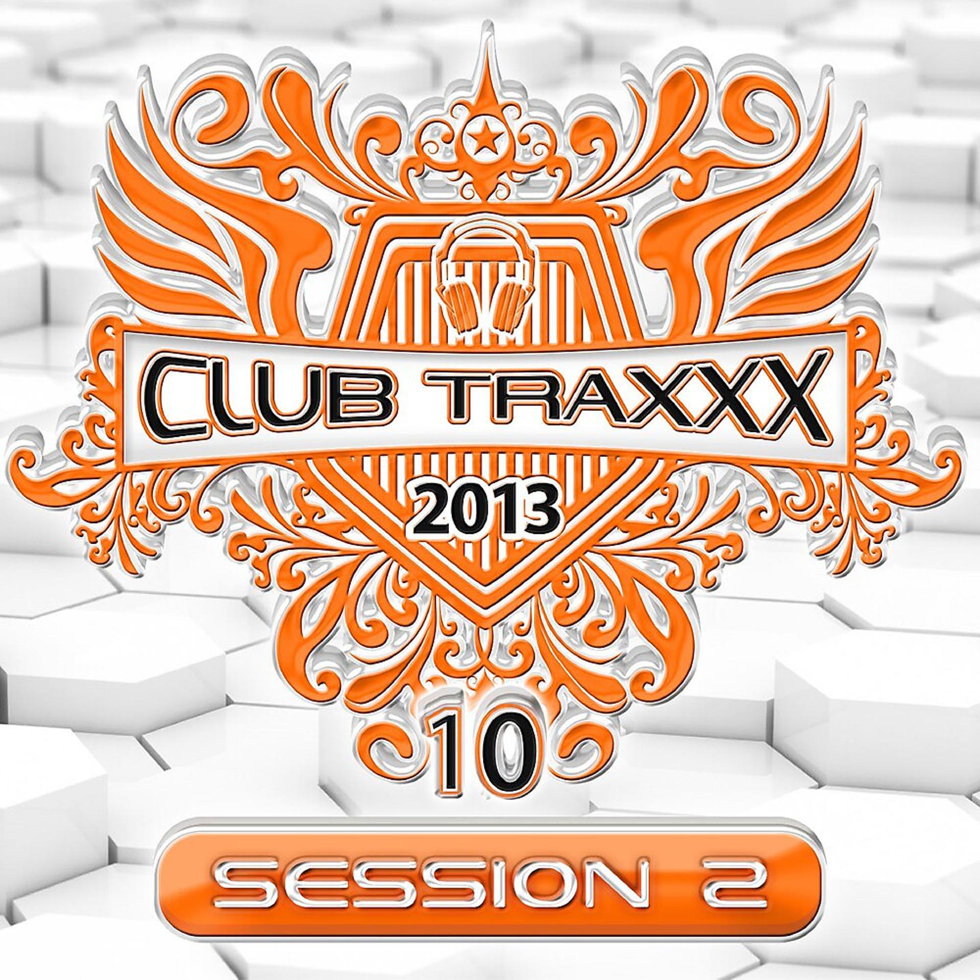 Постер альбома Clubtraxxx, Vol. 10