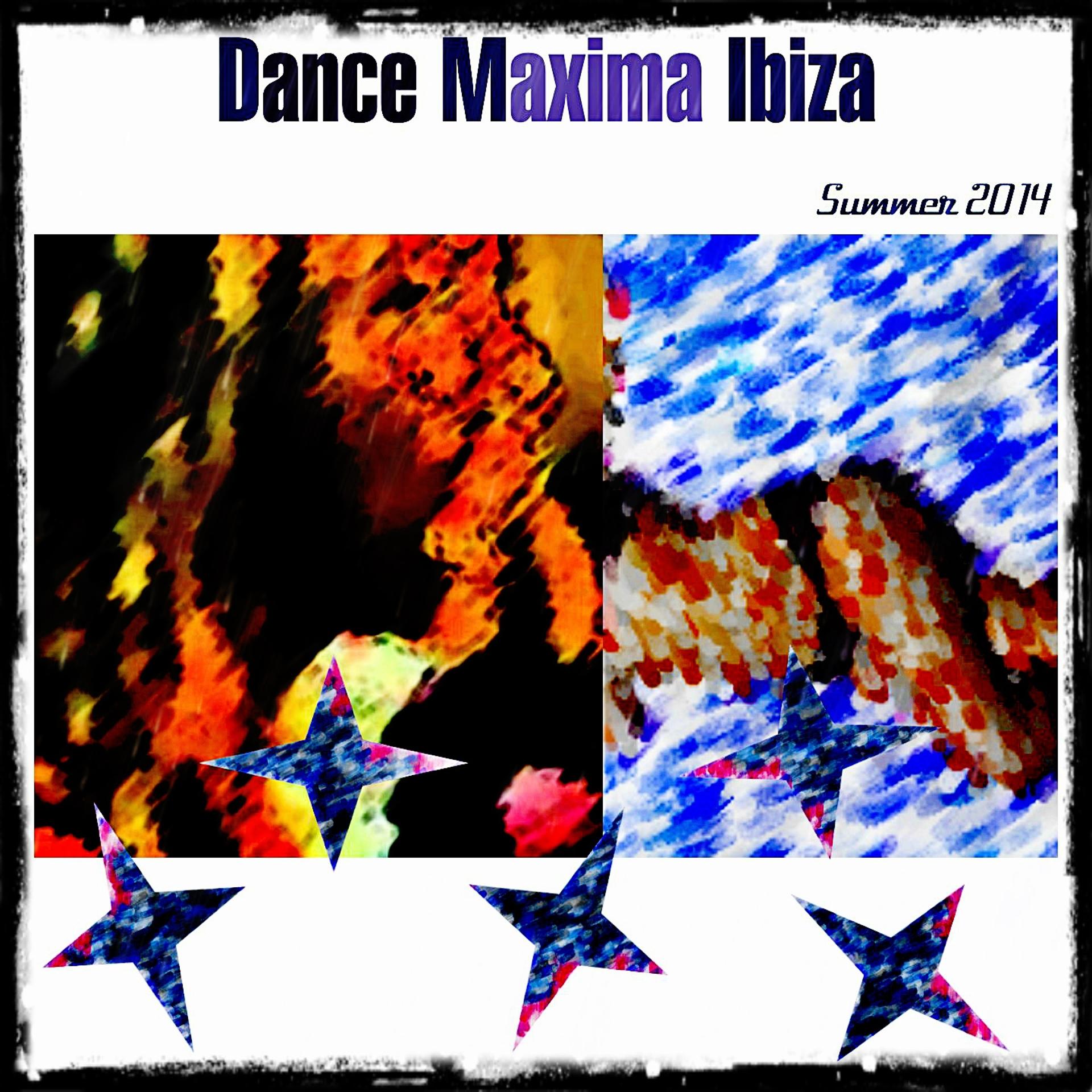 Постер альбома Dance Maxima Ibiza Summer 2014