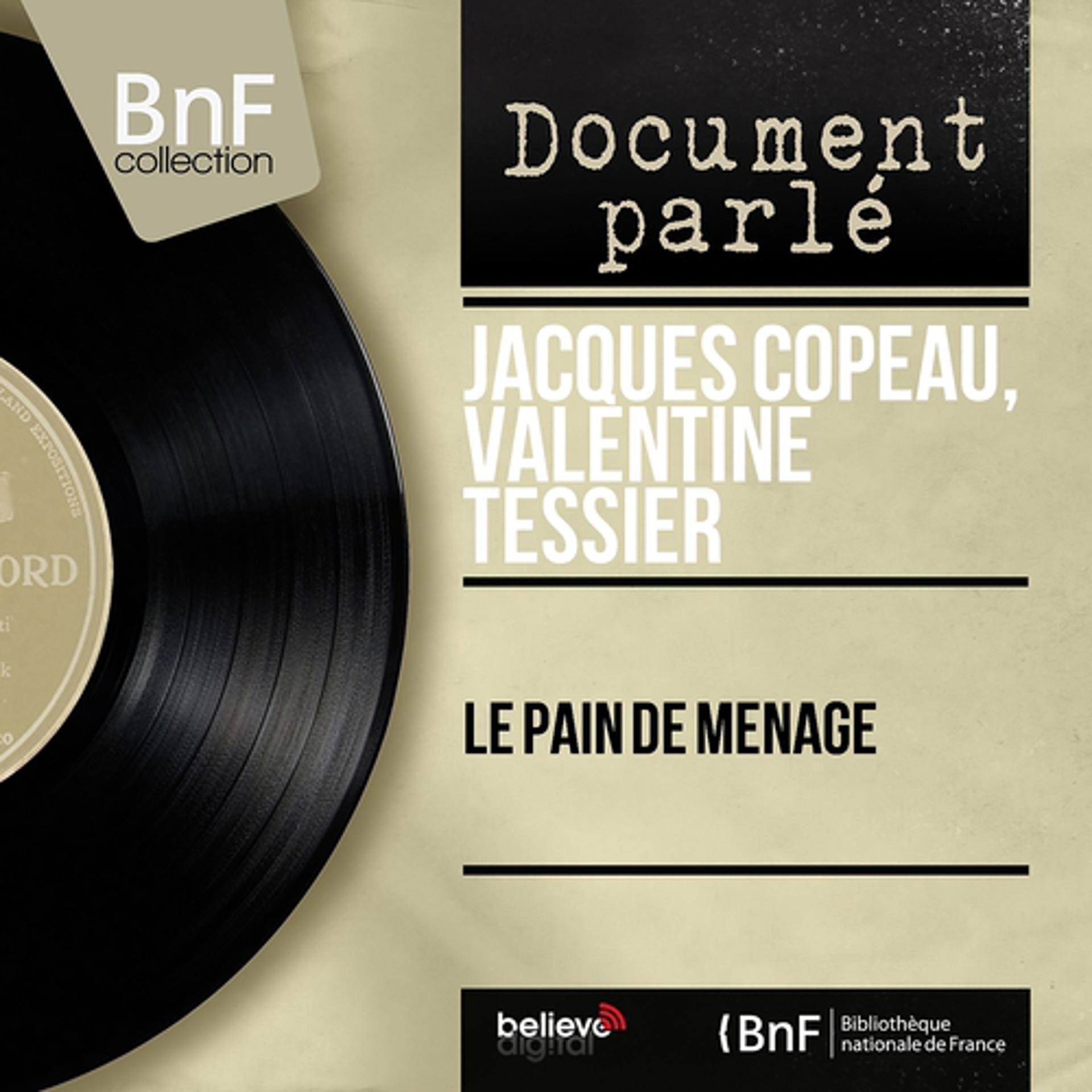 Постер альбома Le pain de ménage (Mono version)