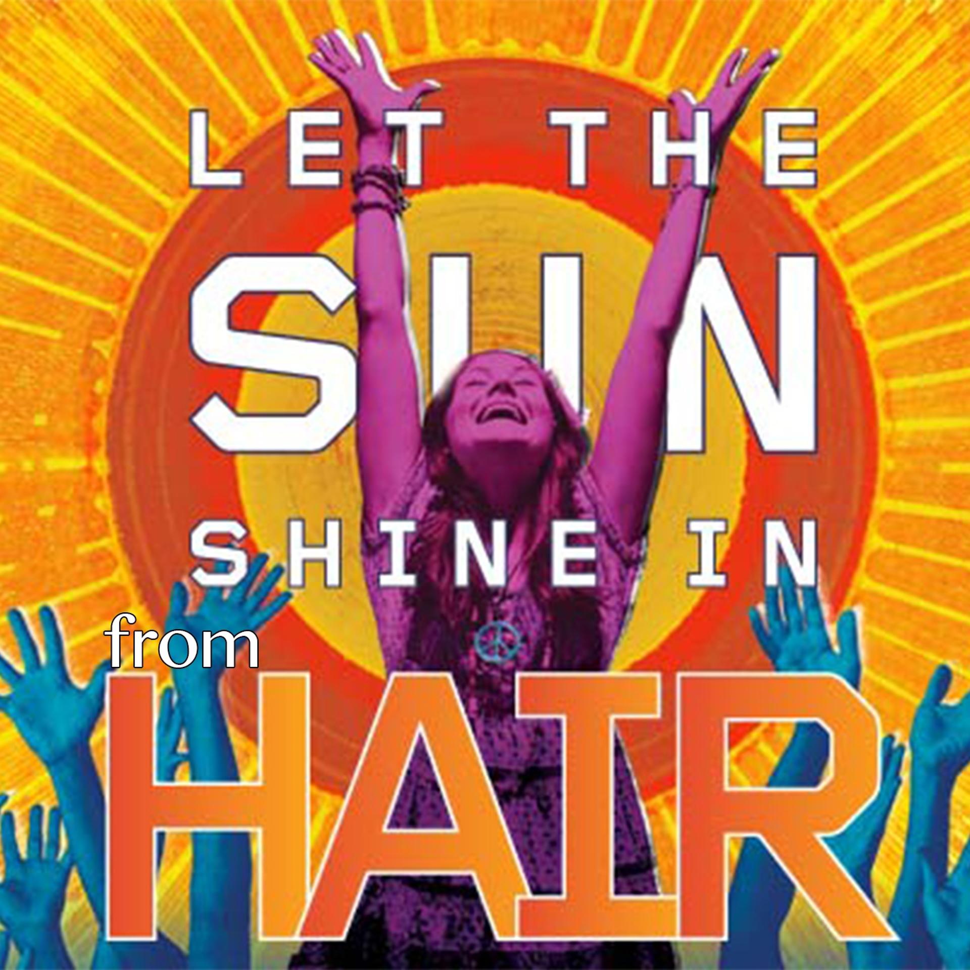 Постер альбома Let the Sunshine In (Theme from "Hair")