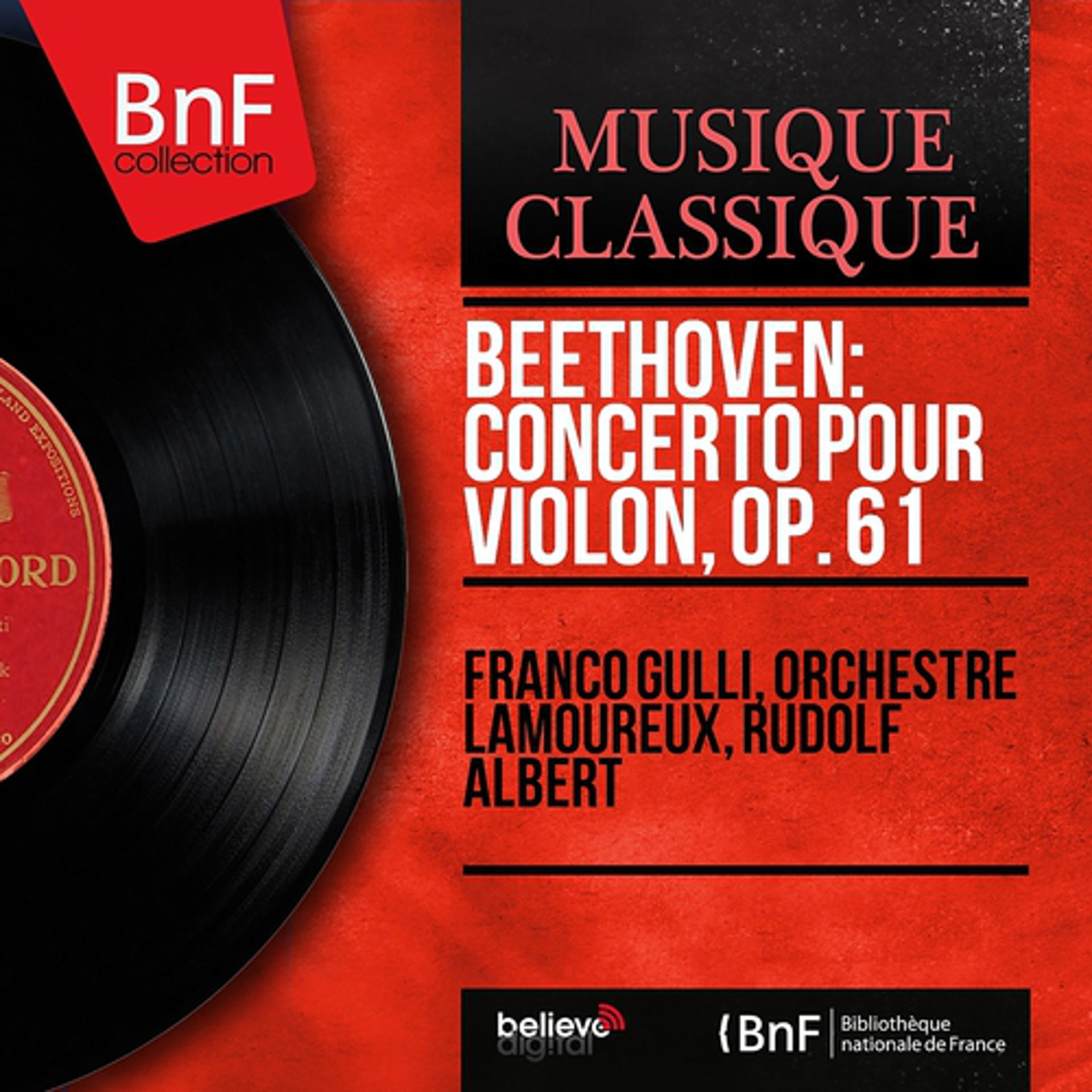 Постер альбома Beethoven: Concerto pour violon, Op. 61 (Mono Version)