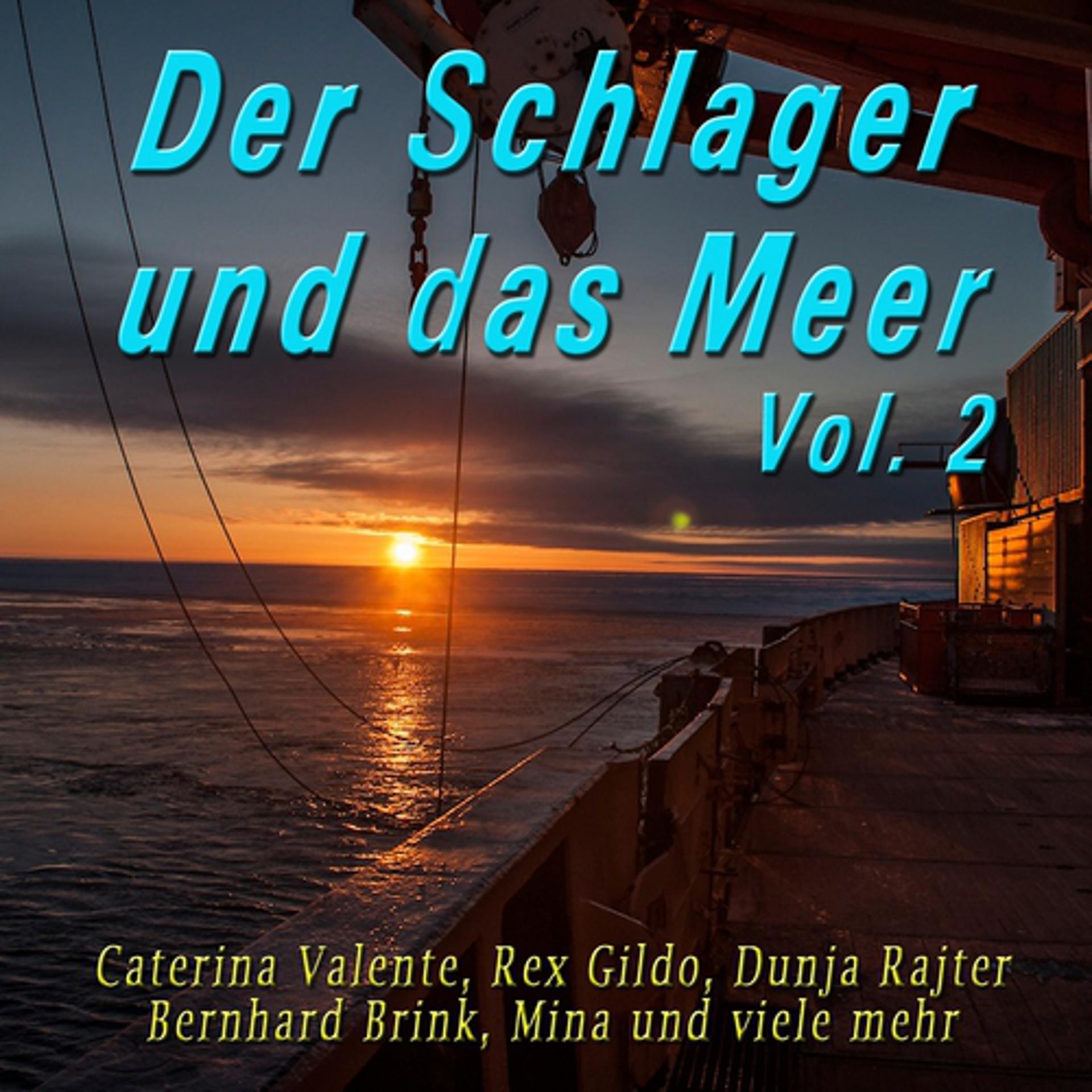 Постер альбома Der Schlager und das Meer, Vol. 2