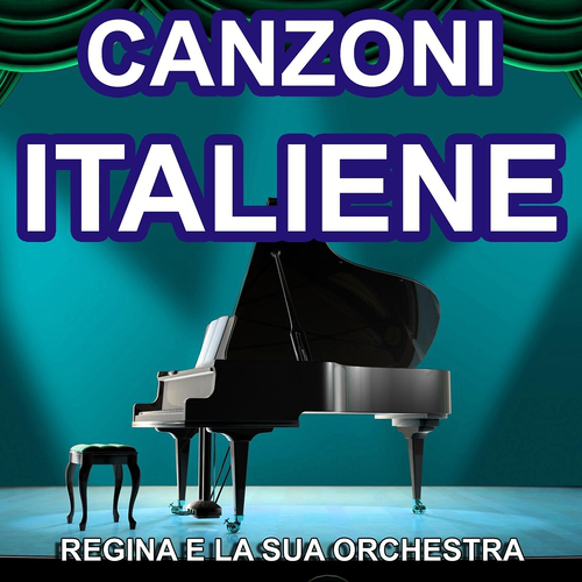 Постер альбома Canzoni italiene - canzoni napoletane