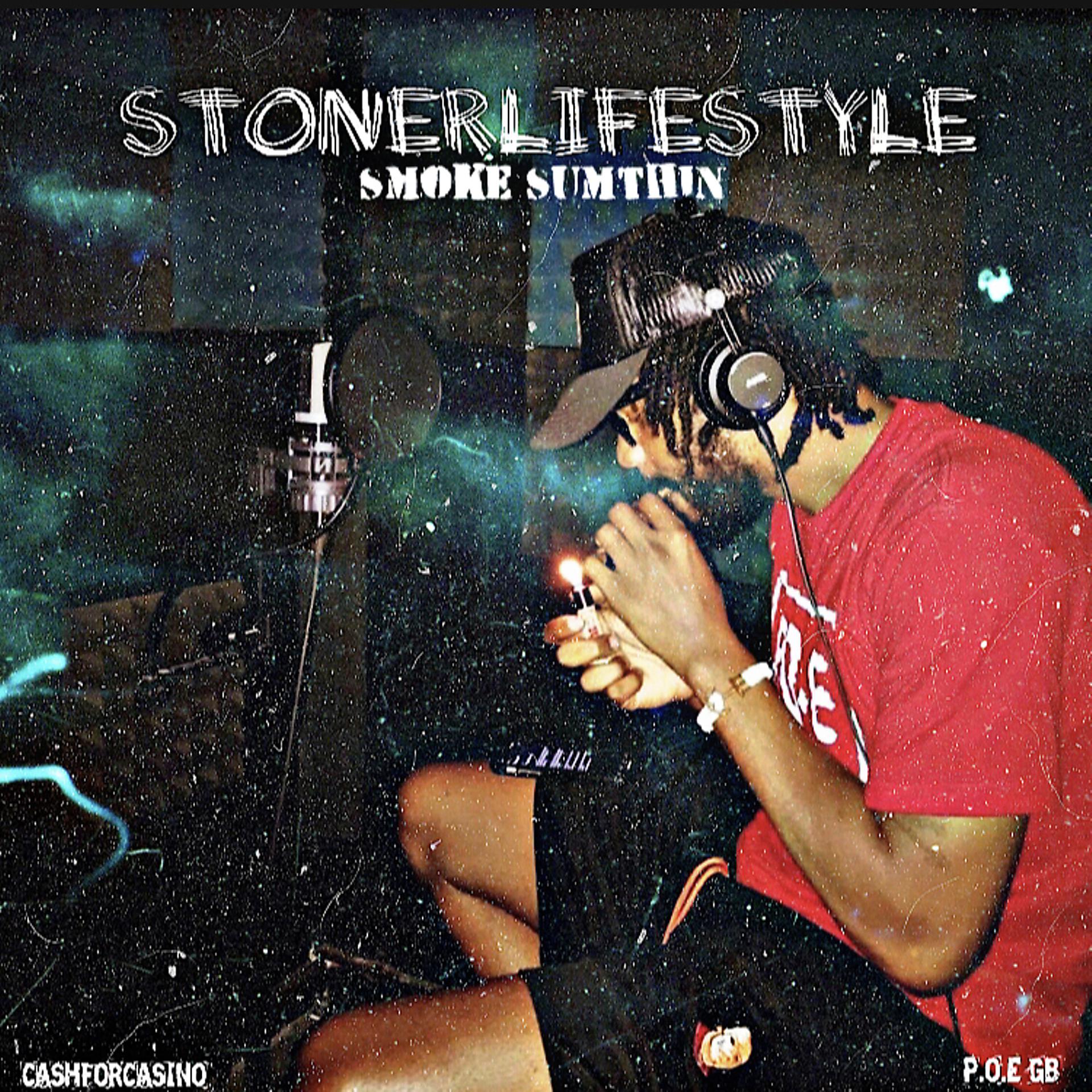 Постер альбома Stoner Lifestyle (Smoke Sumthin)