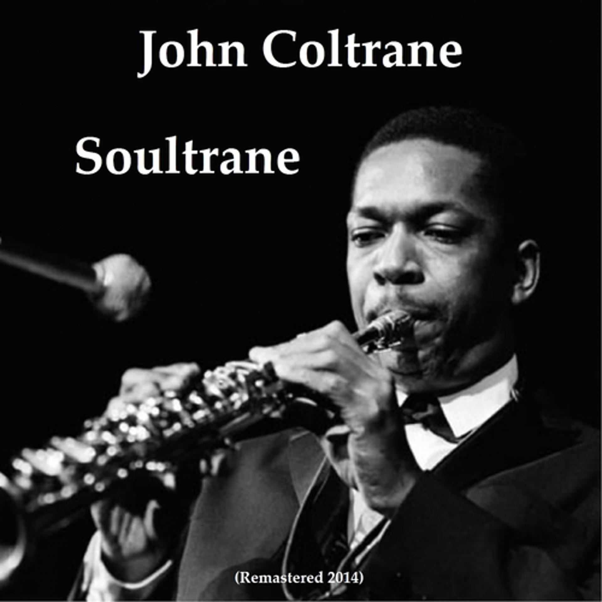 Постер альбома Soultrane (Remastered 2014)
