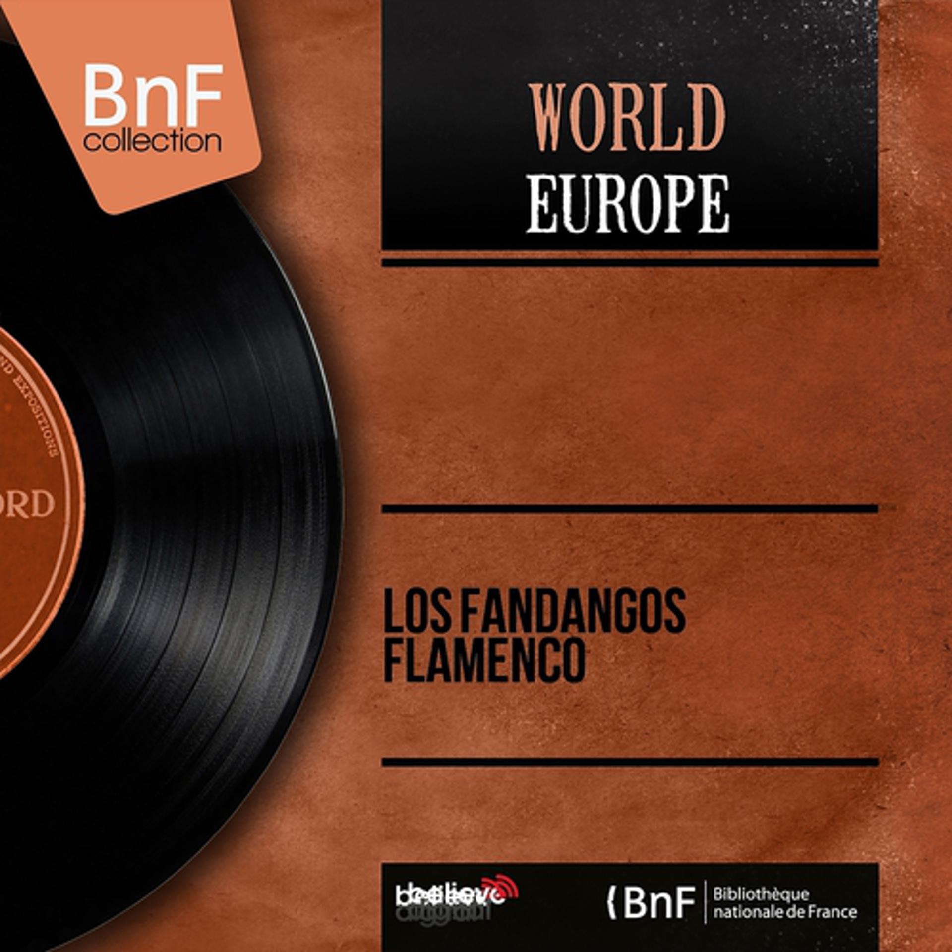 Постер альбома Los Fandangos Flamenco (Mono Version)