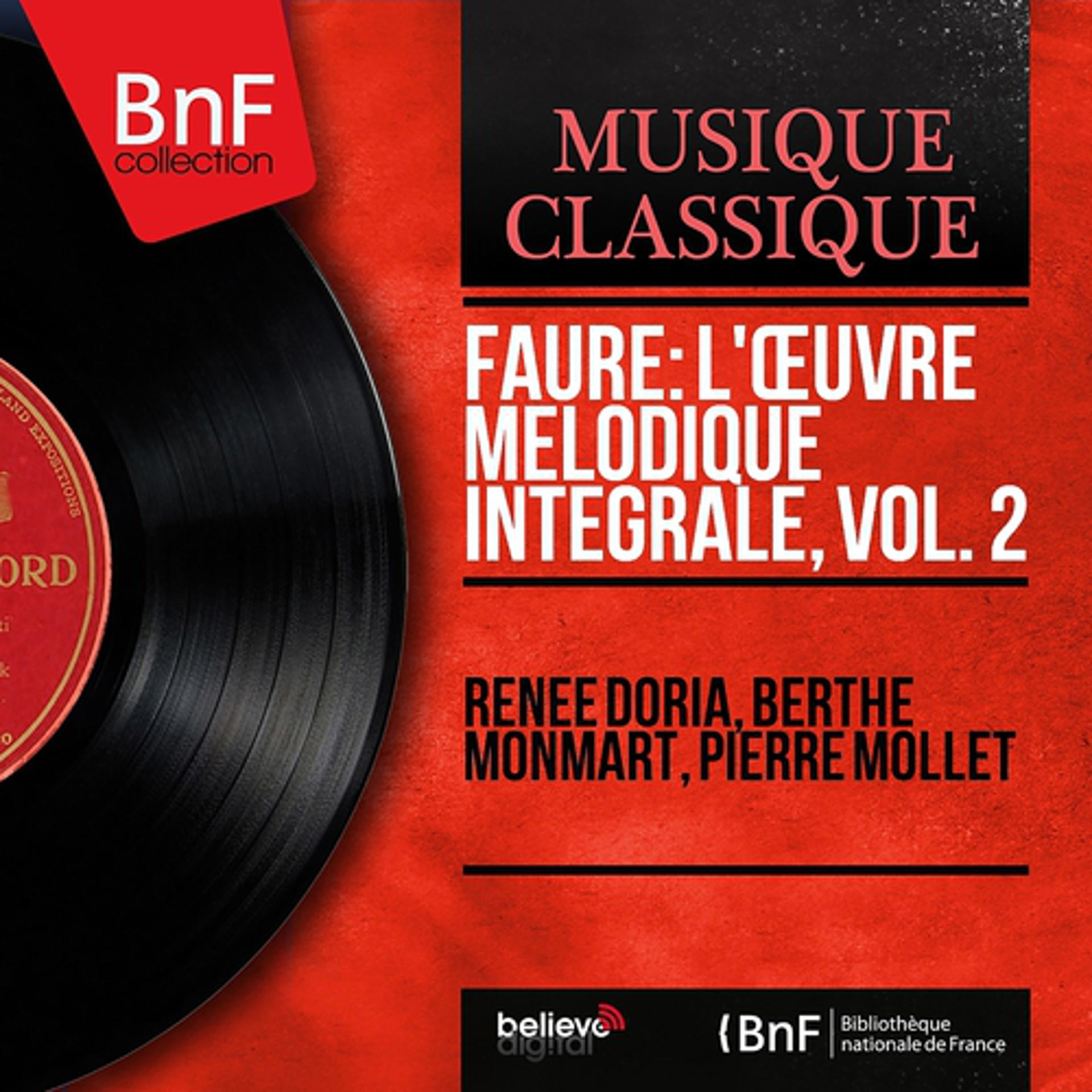 Постер альбома Fauré: L'œuvre mélodique intégrale, vol. 2 (Mono Version)