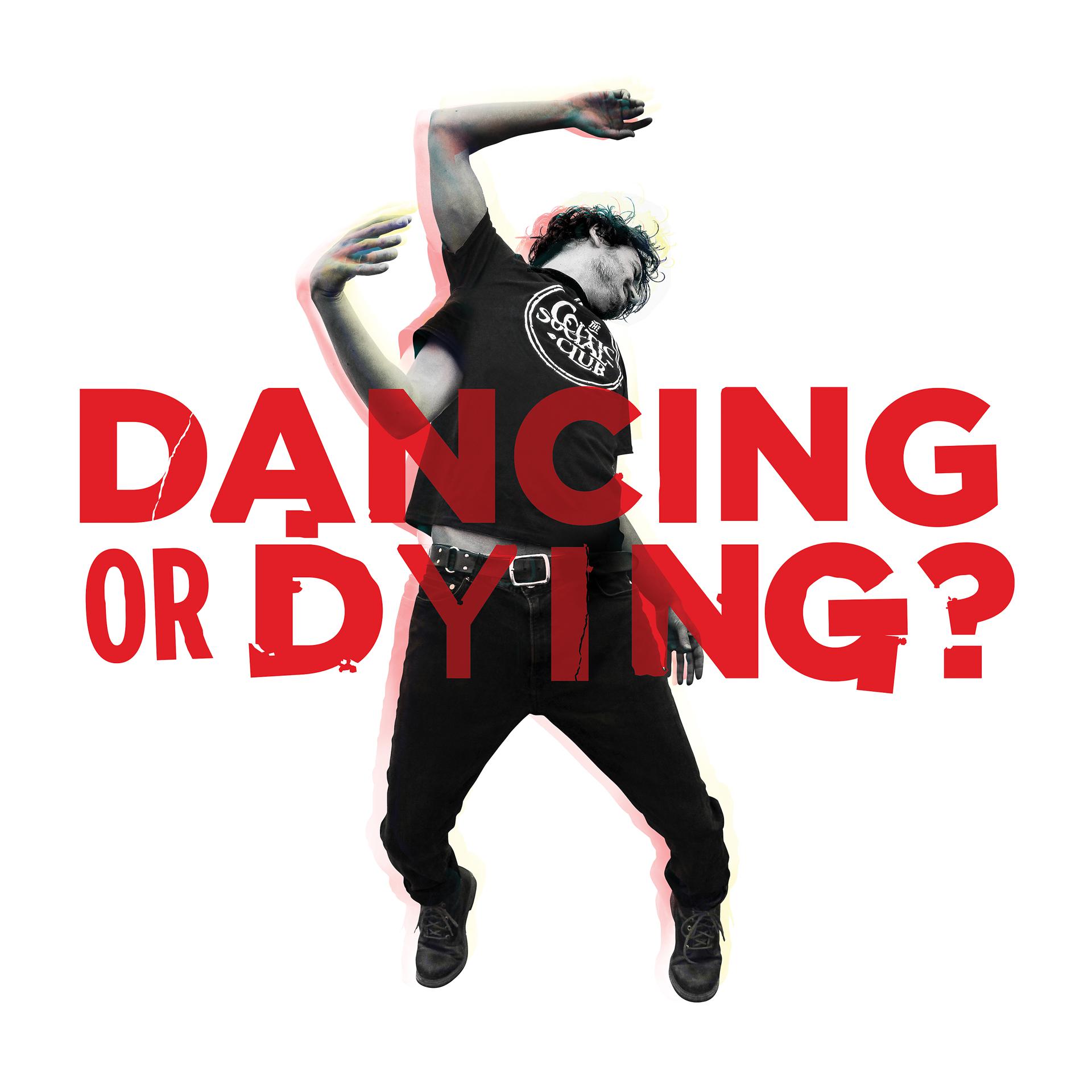 Постер альбома Dancing or Dying ?