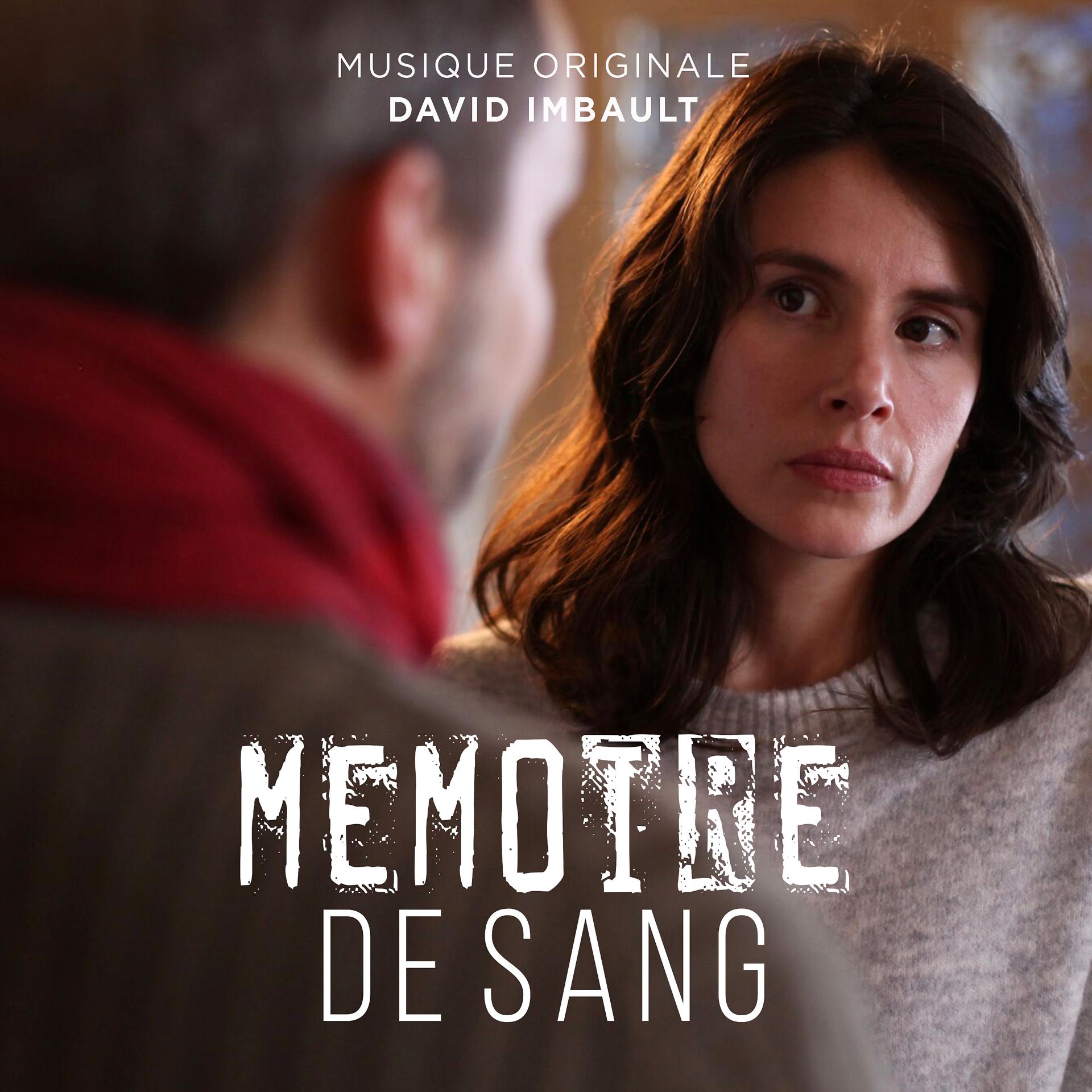 Постер альбома Mémoire de Sang (Original Motion Picture Soundtrack)