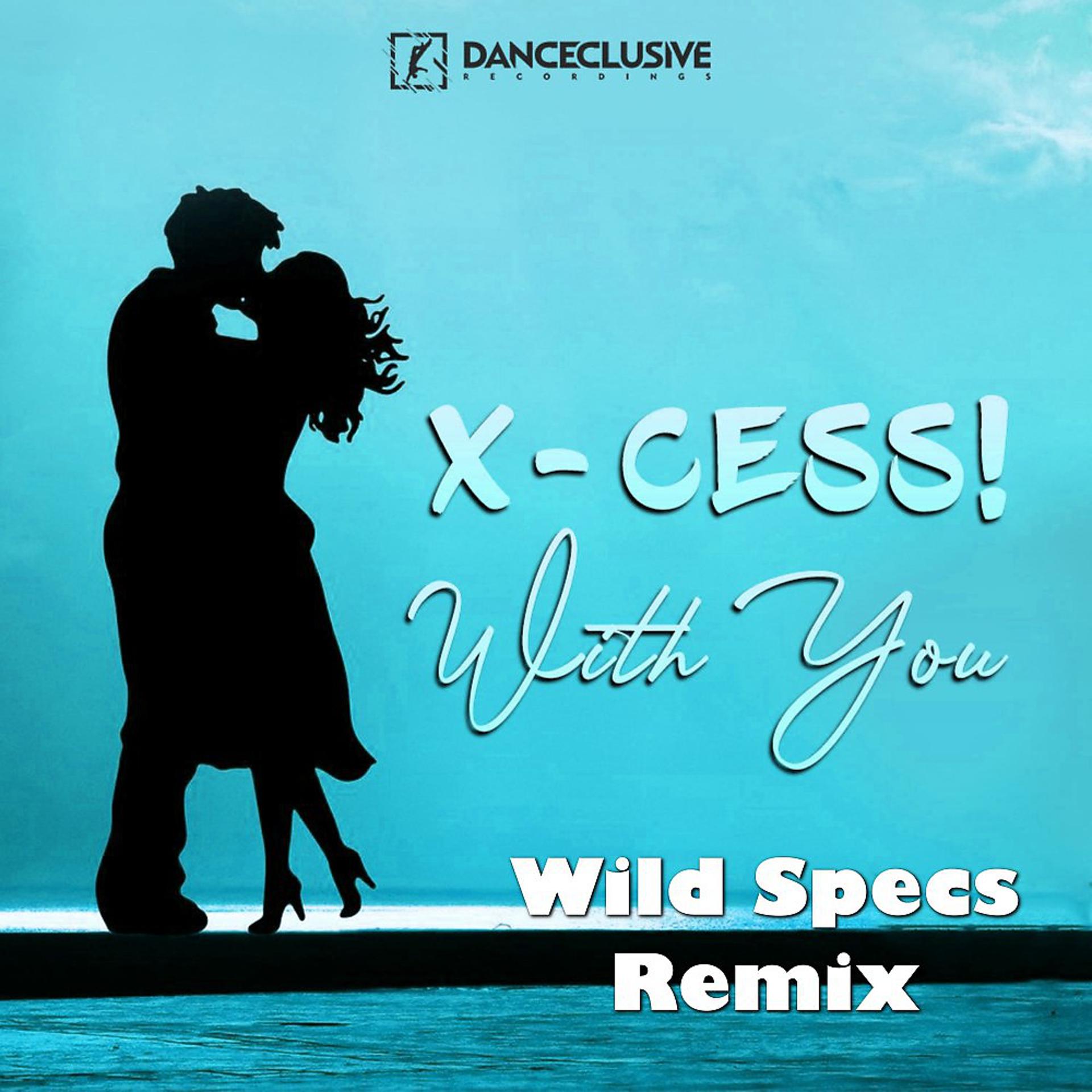 Постер альбома With You (Wild Specs Remix)