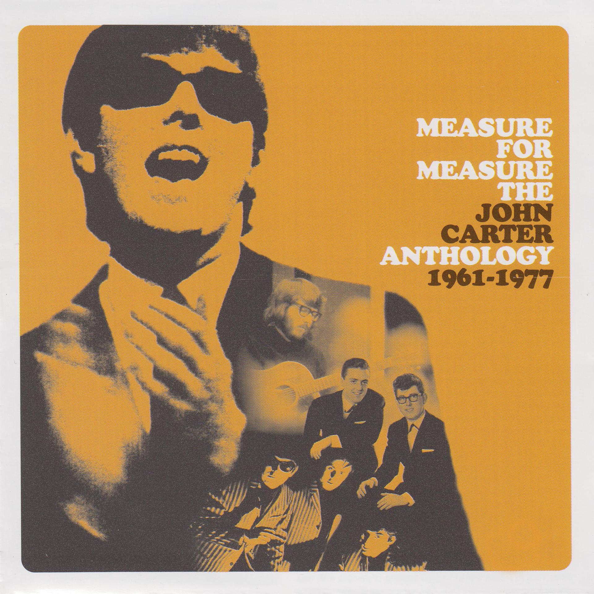 Постер альбома Measure For Measure: The John Carter Anthology 1961-1977