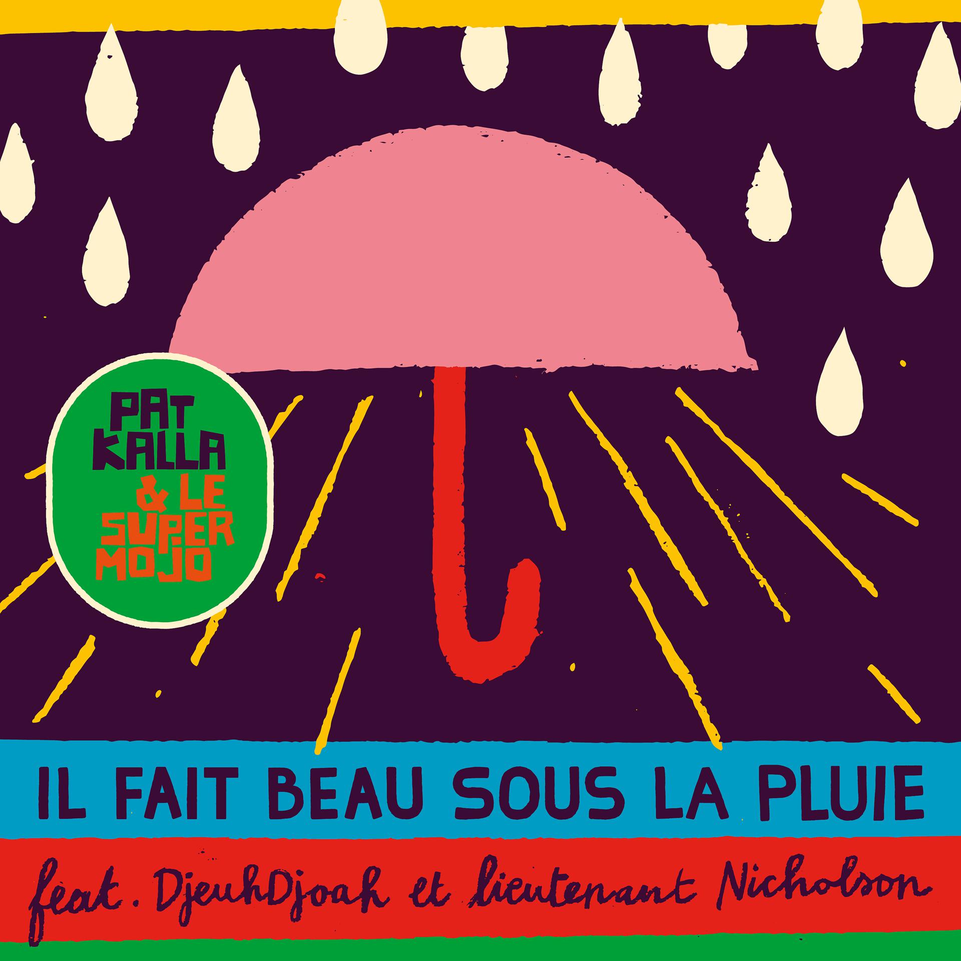 Постер альбома Il fait beau sous la pluie