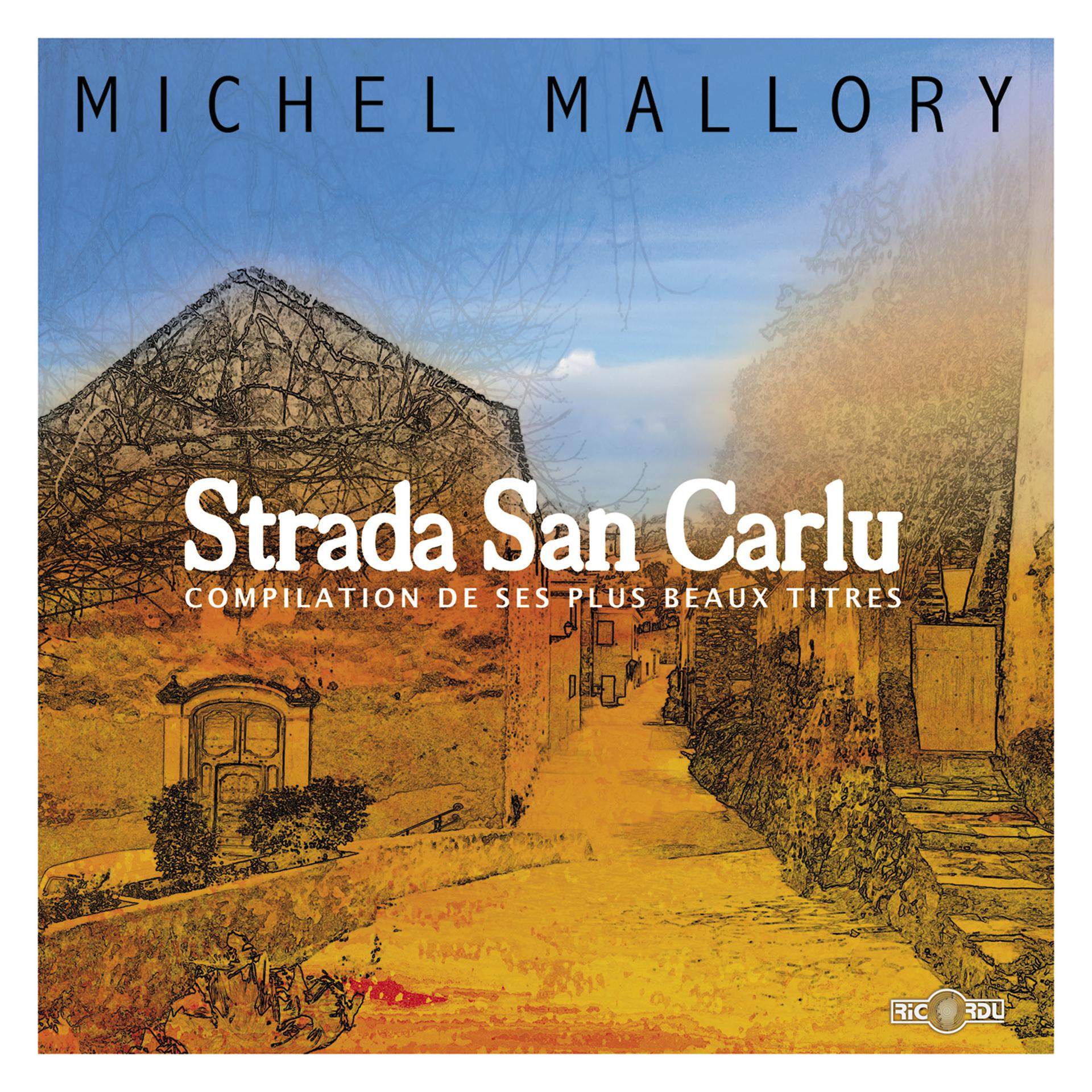 Постер альбома Strada San Carlu (Compilation de ses plus beaux titres)