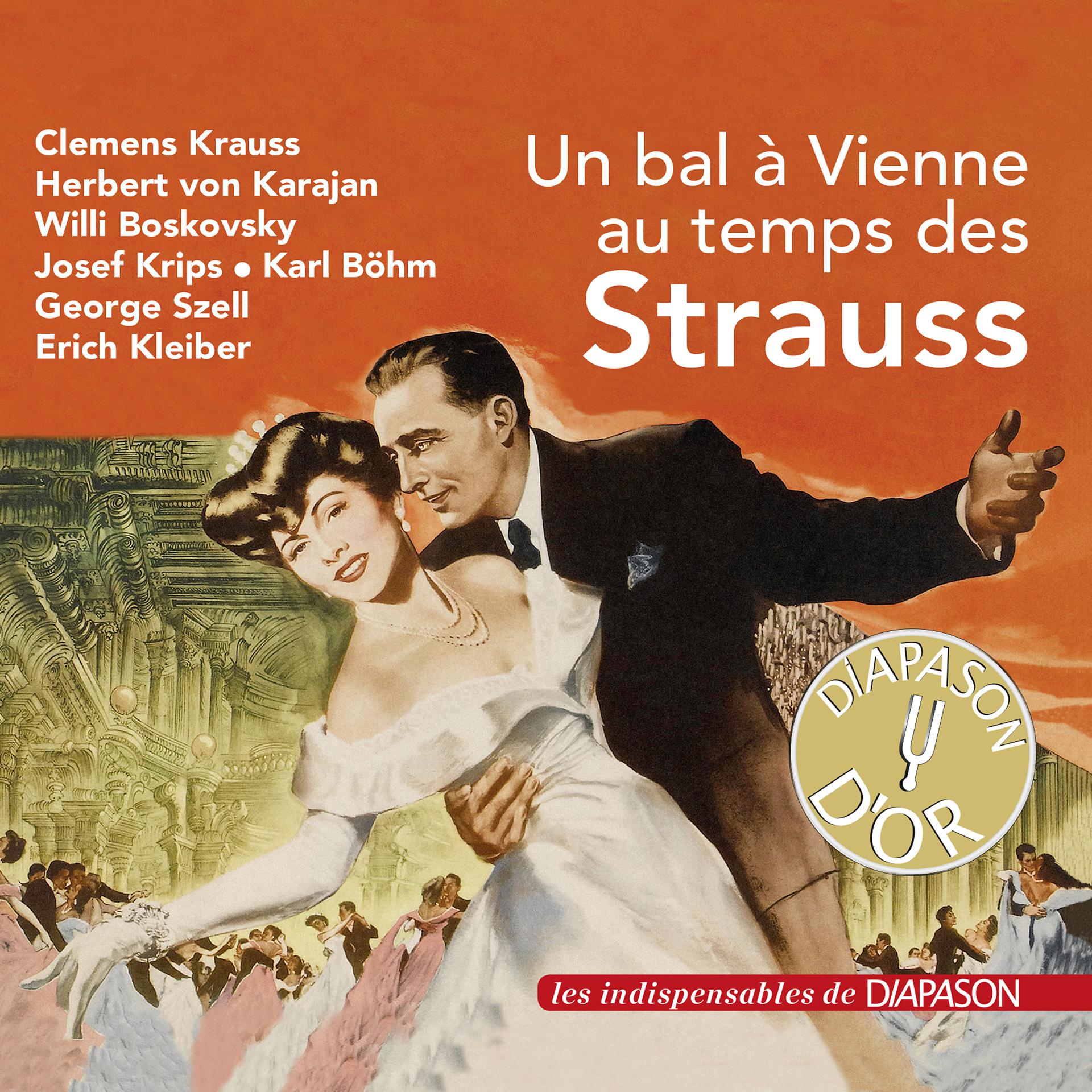 Постер альбома Un bal à Vienne au temps des Strauss (Les indispensables de Diapason)