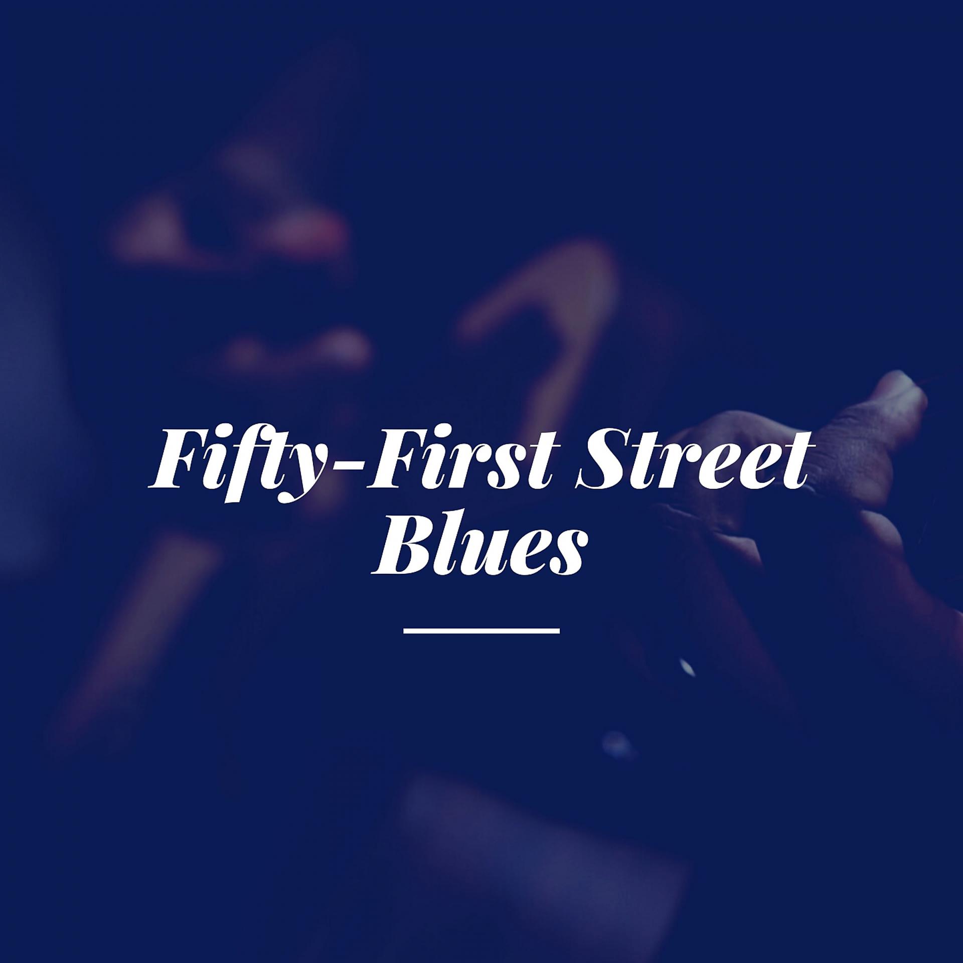 Постер альбома Fifty-First Street Blues