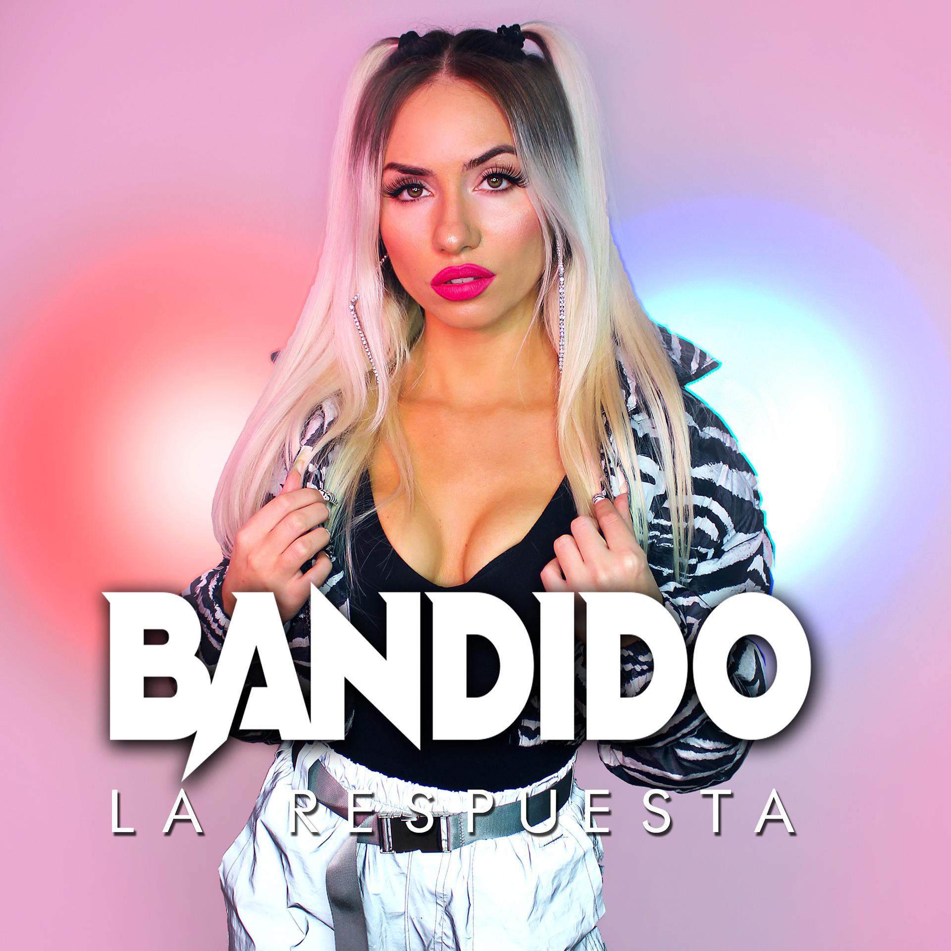 Постер альбома Bandido (La Respuesta)